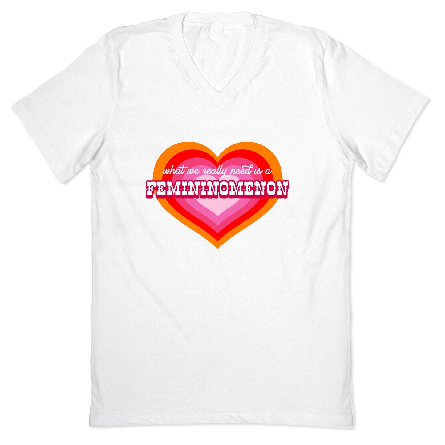 What we really need is a Femininomenon V-Neck