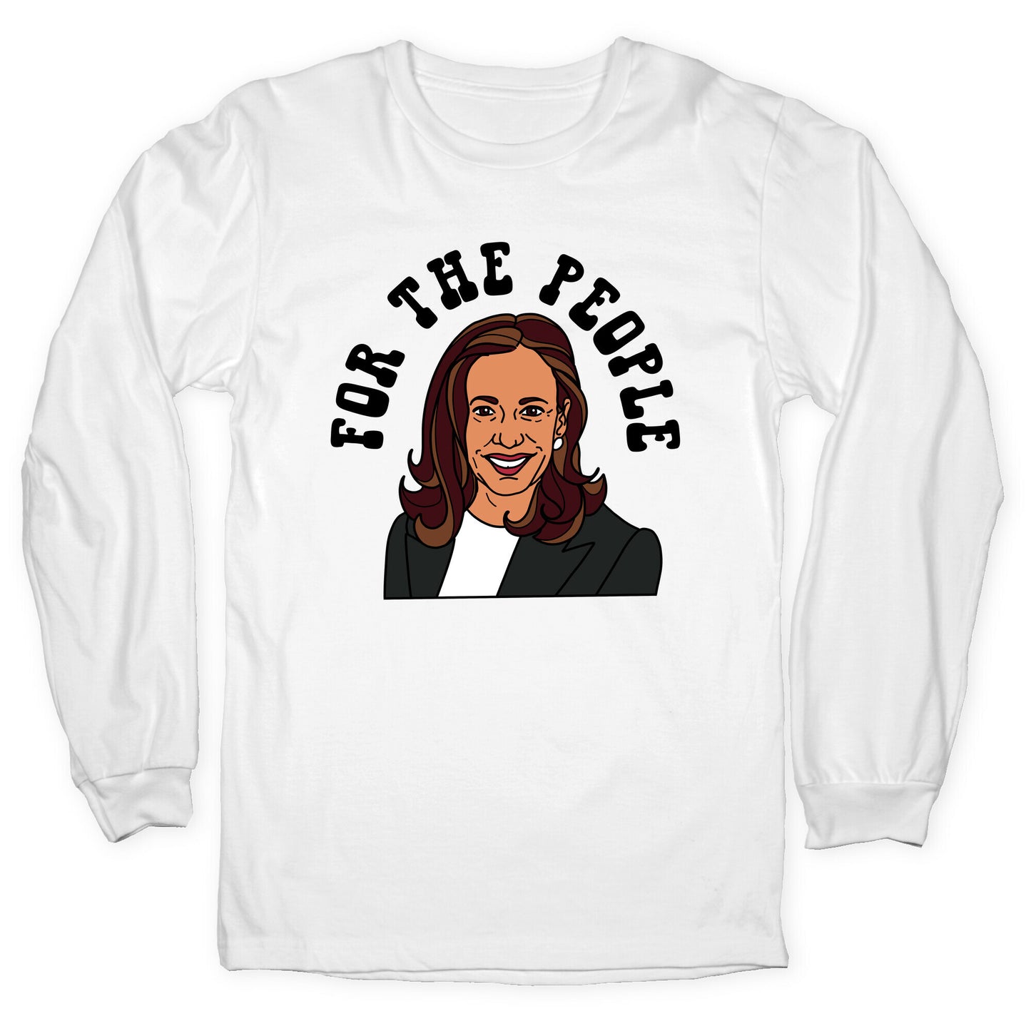 For The People Kamala Harris Longsleeve Tee