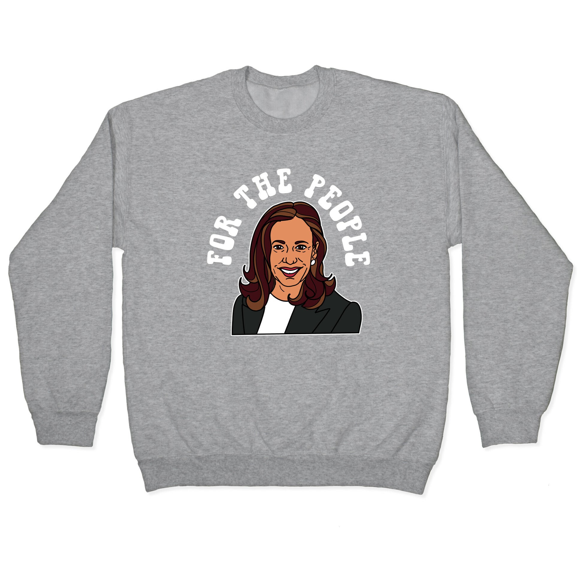 For The People Kamala Harris Crewneck Sweatshirt