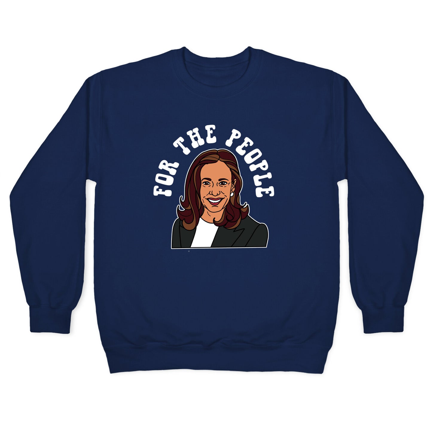 For The People Kamala Harris Crewneck Sweatshirt