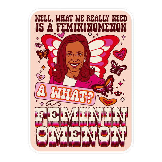 Kamala Harris A Femininomenon Sticker