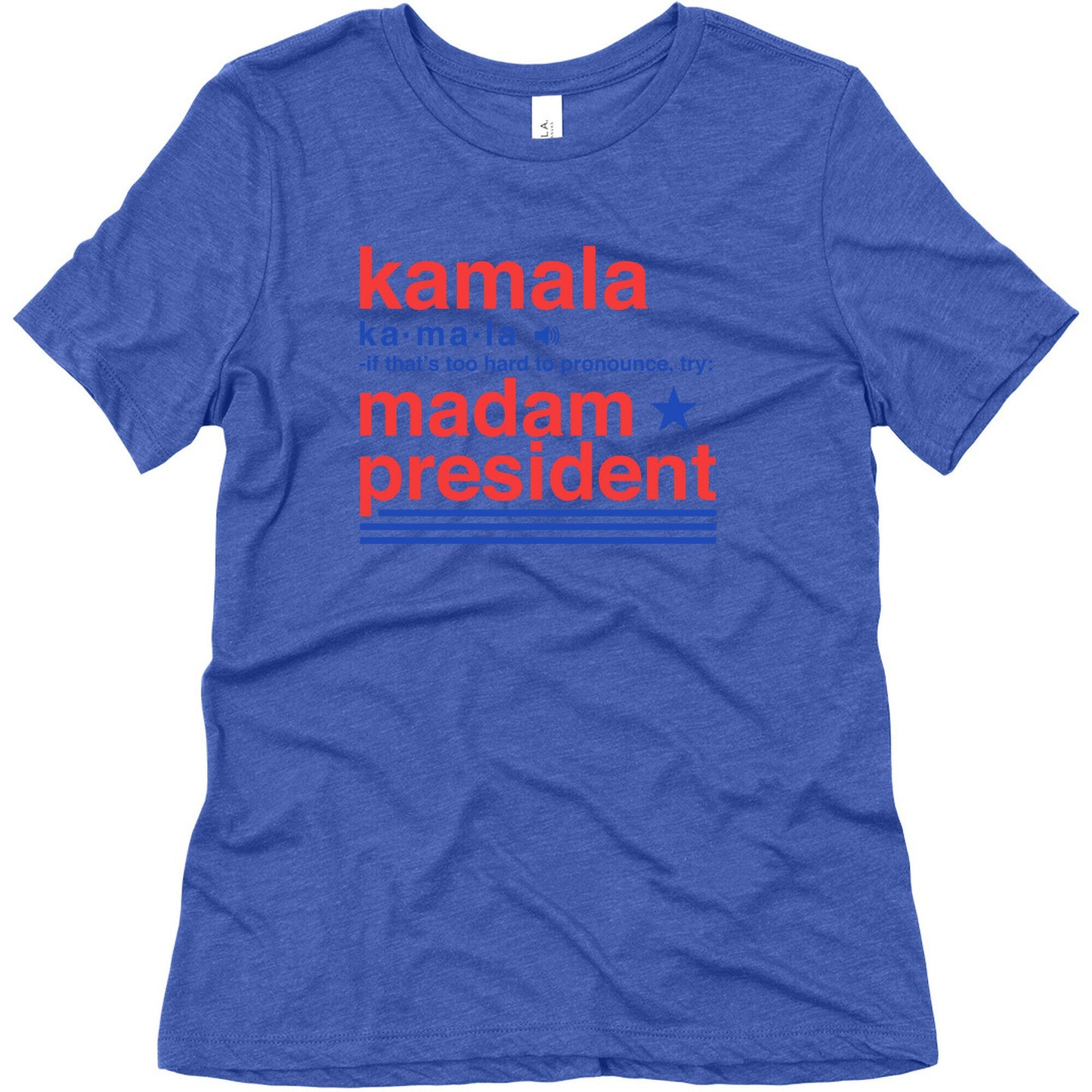 Kamala Harris Madam President Womens Triblend Tee
