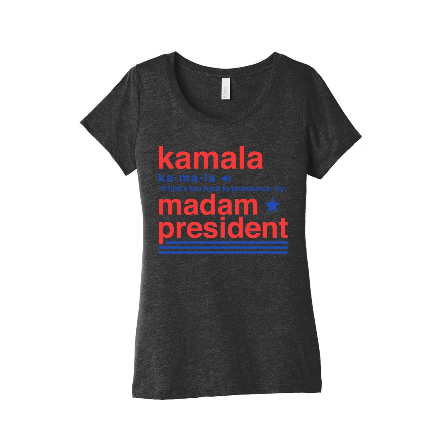 Kamala Harris Madam President Womens Triblend Tee