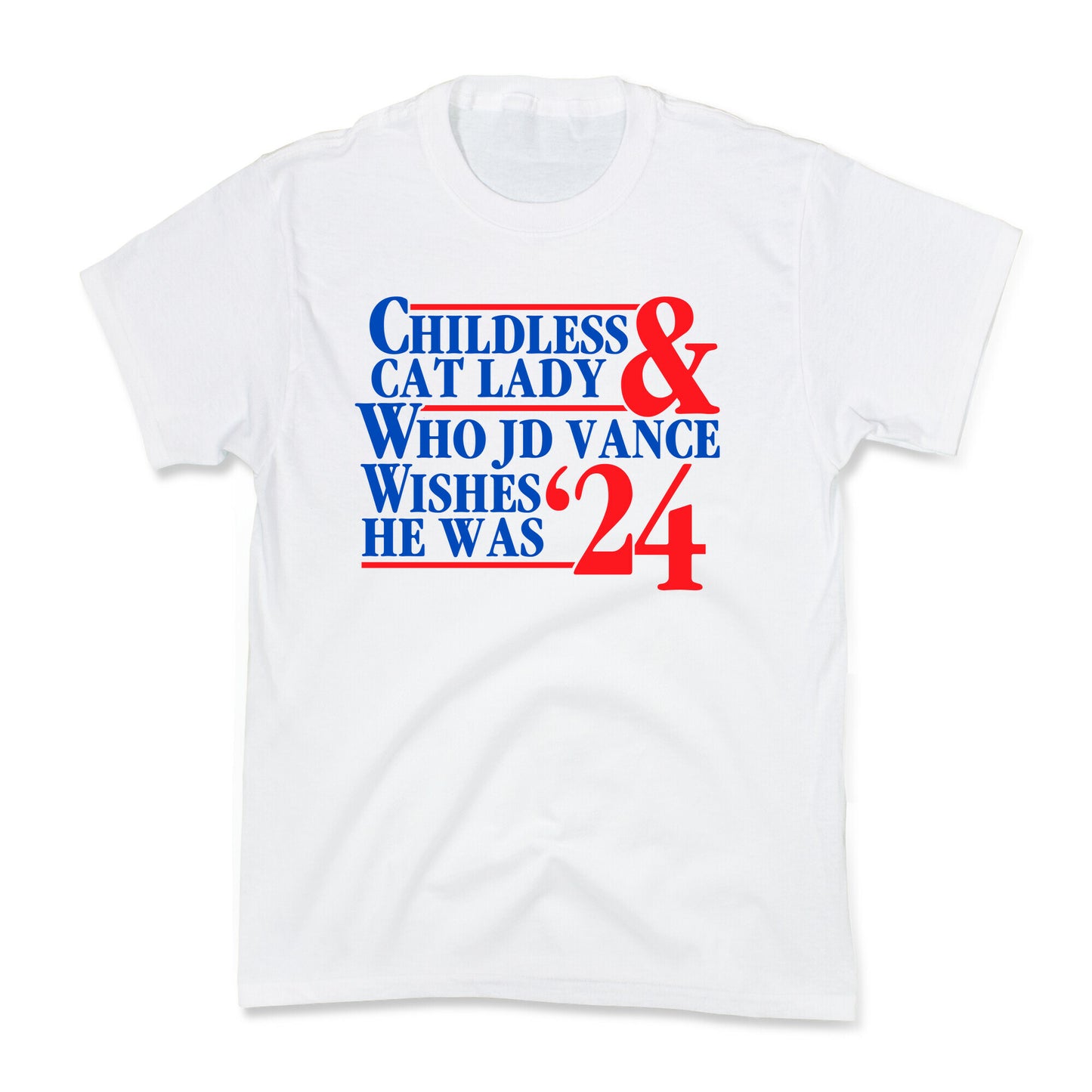 Childless Cat Lady Who JD Vance Wishes He Was Blue Kids Tee