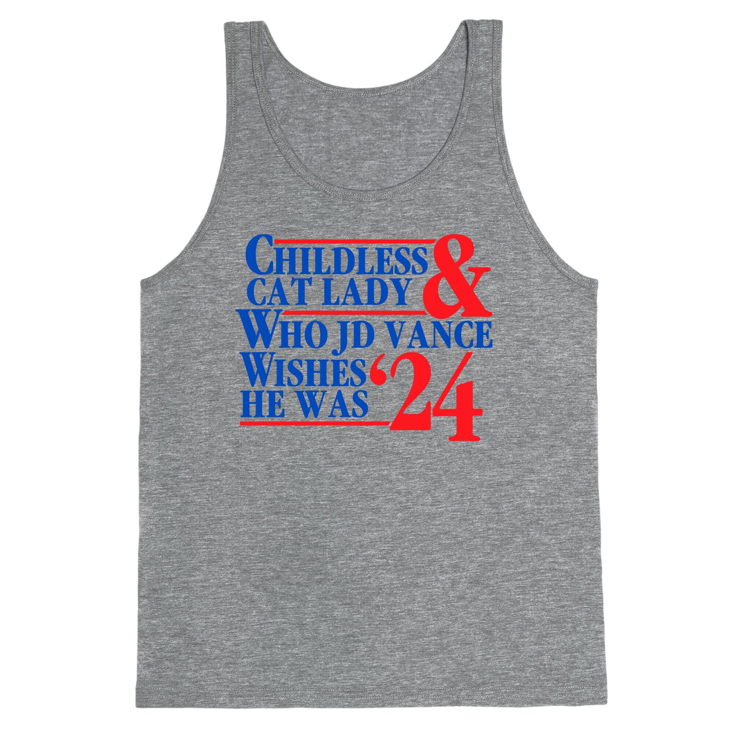 Childless Cat Lady Who JD Vance Wishes He Was Blue Tank Top