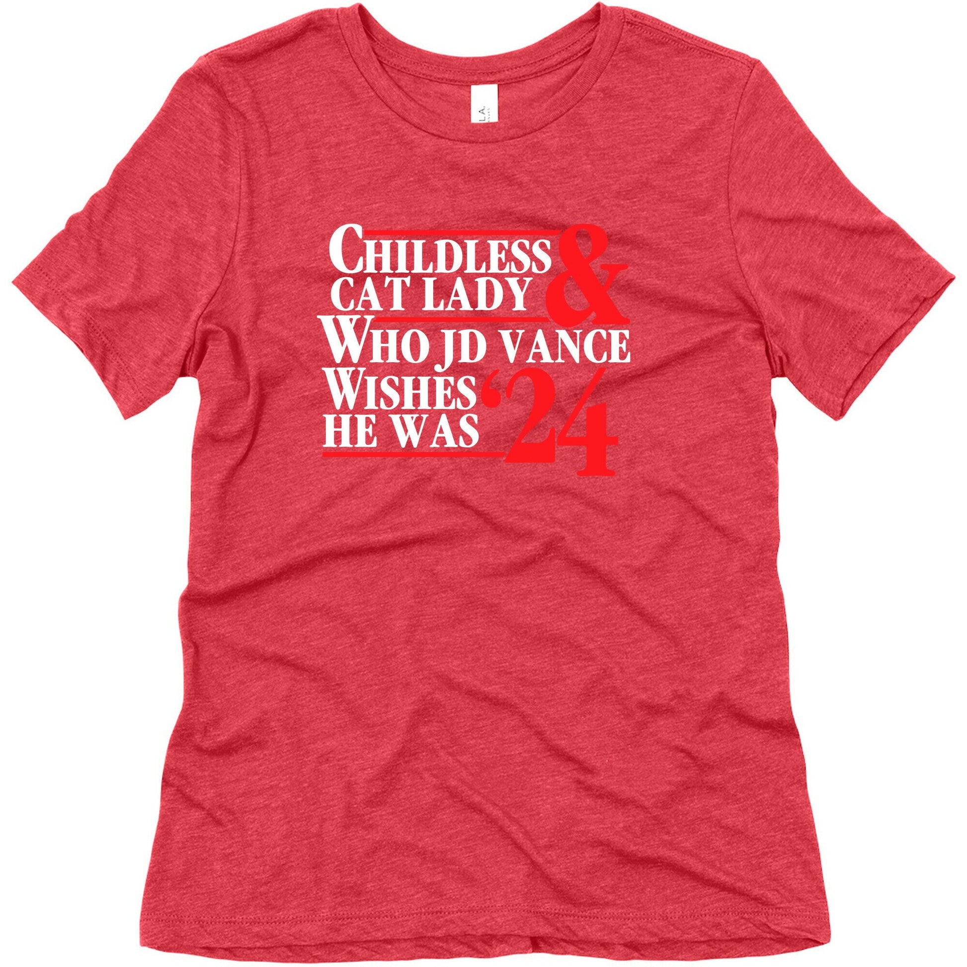 Childless Cat Lady Who JD Vance Wishes He Was Blue White Womens Triblend Tee