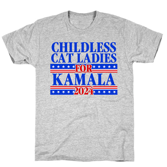 Patriotic Childless Cat Ladies for Kamala T-Shirt