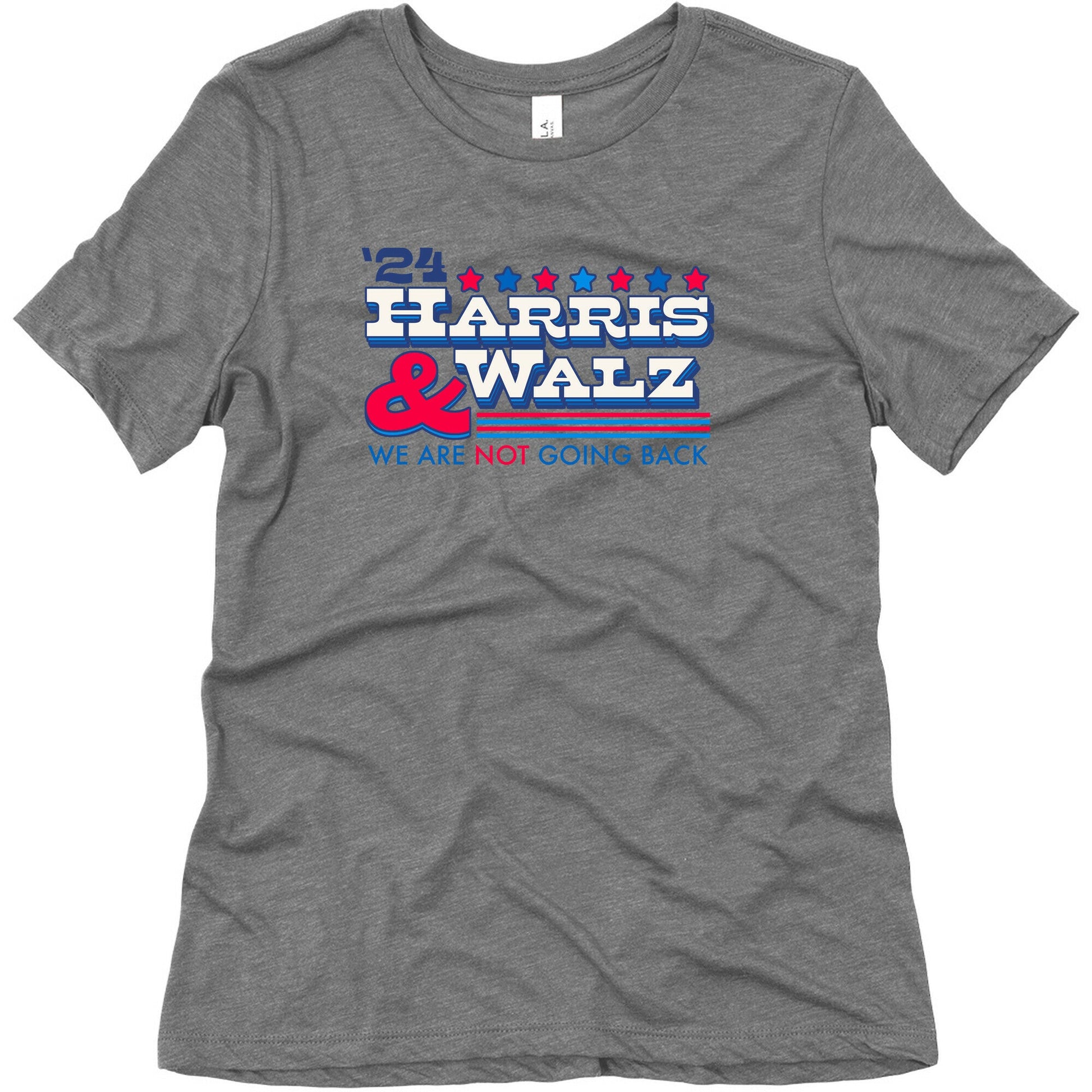 Harris and Walz 2024 We are NOT Going Back Womens Triblend Tee