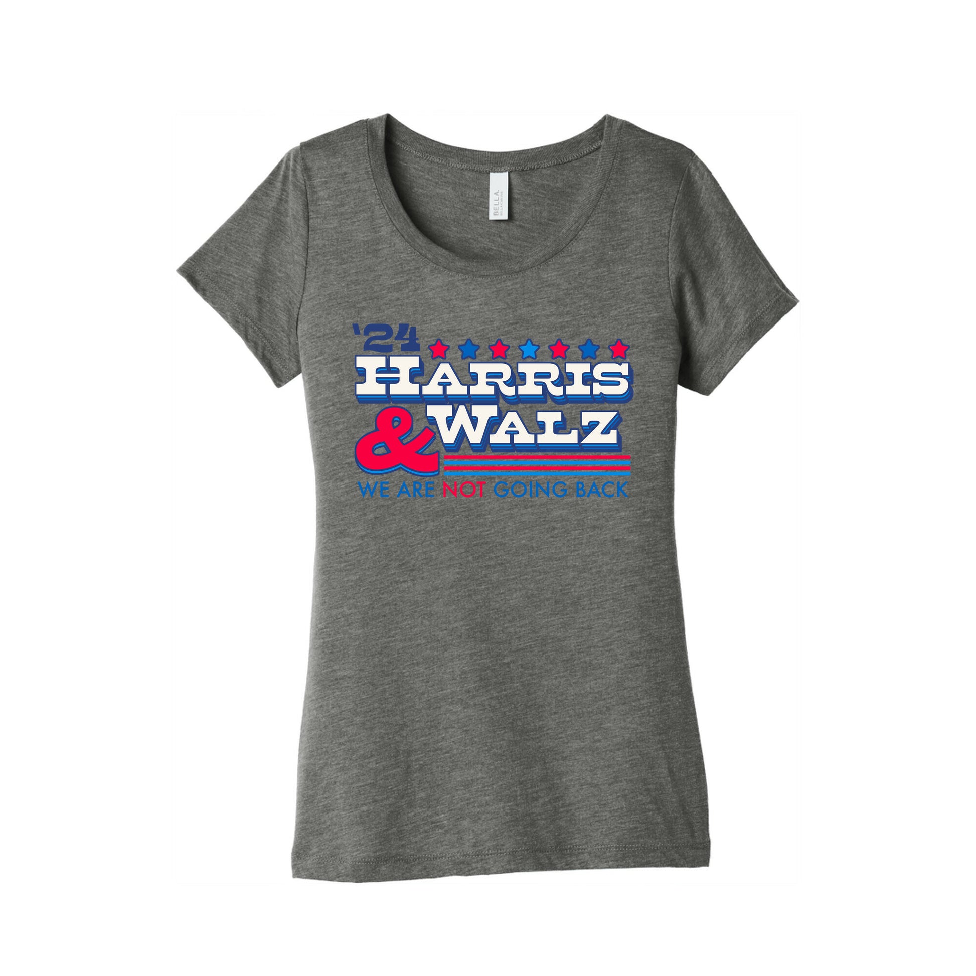 Harris and Walz 2024 We are NOT Going Back Womens Triblend Tee