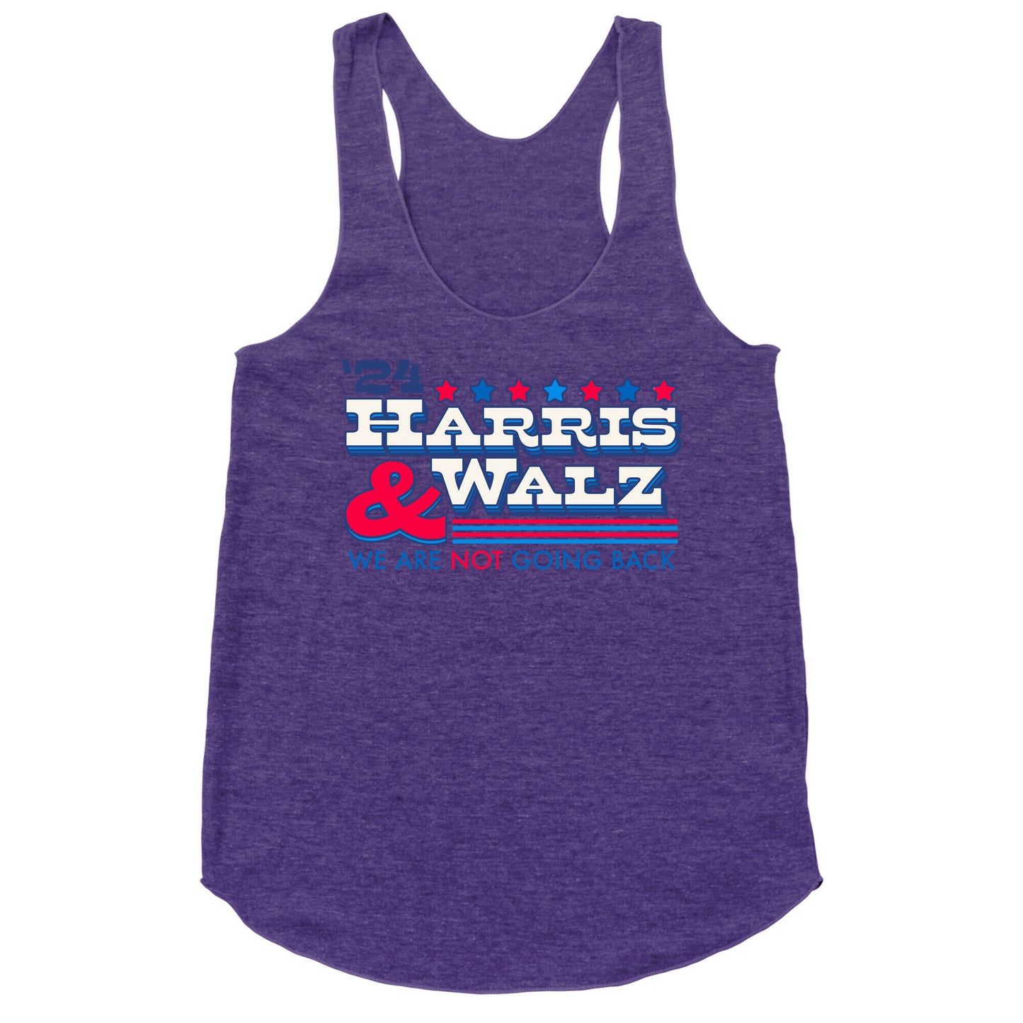 Harris and Walz 2024 We are NOT Going Back Racerback Tank