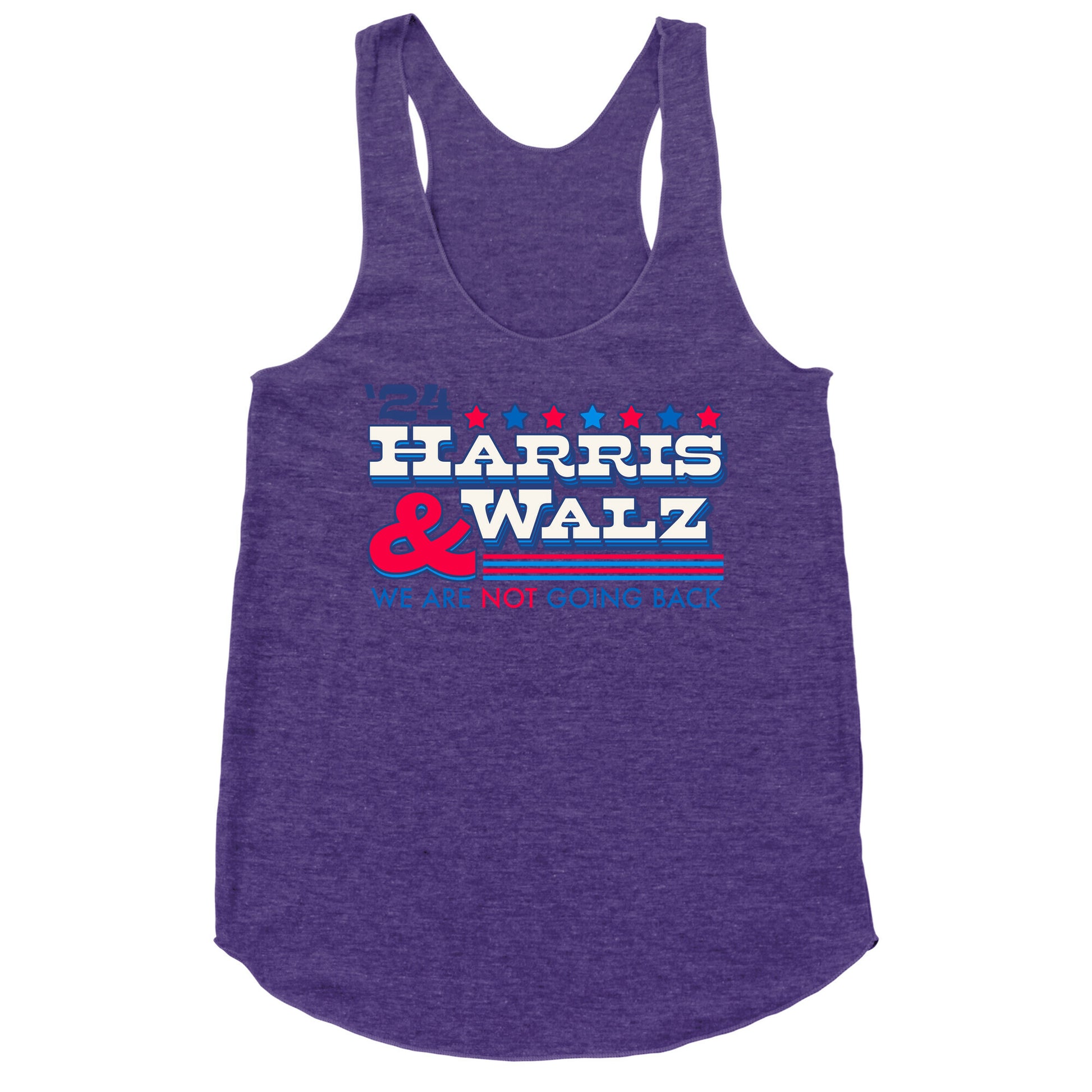 Harris and Walz 2024 We are NOT Going Back Racerback Tank