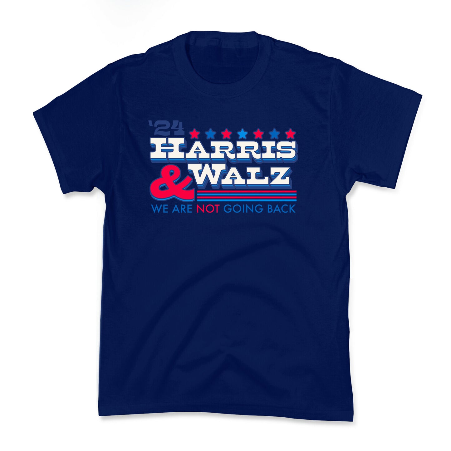 Harris and Walz 2024 We are NOT Going Back Kids Tee