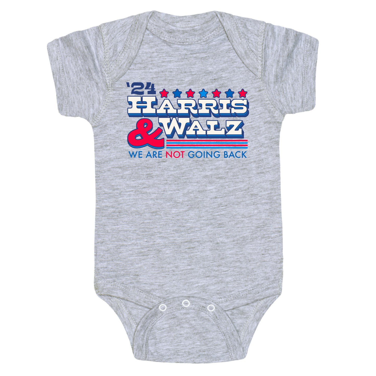 Harris and Walz 2024 We are NOT Going Back Baby One-Piece