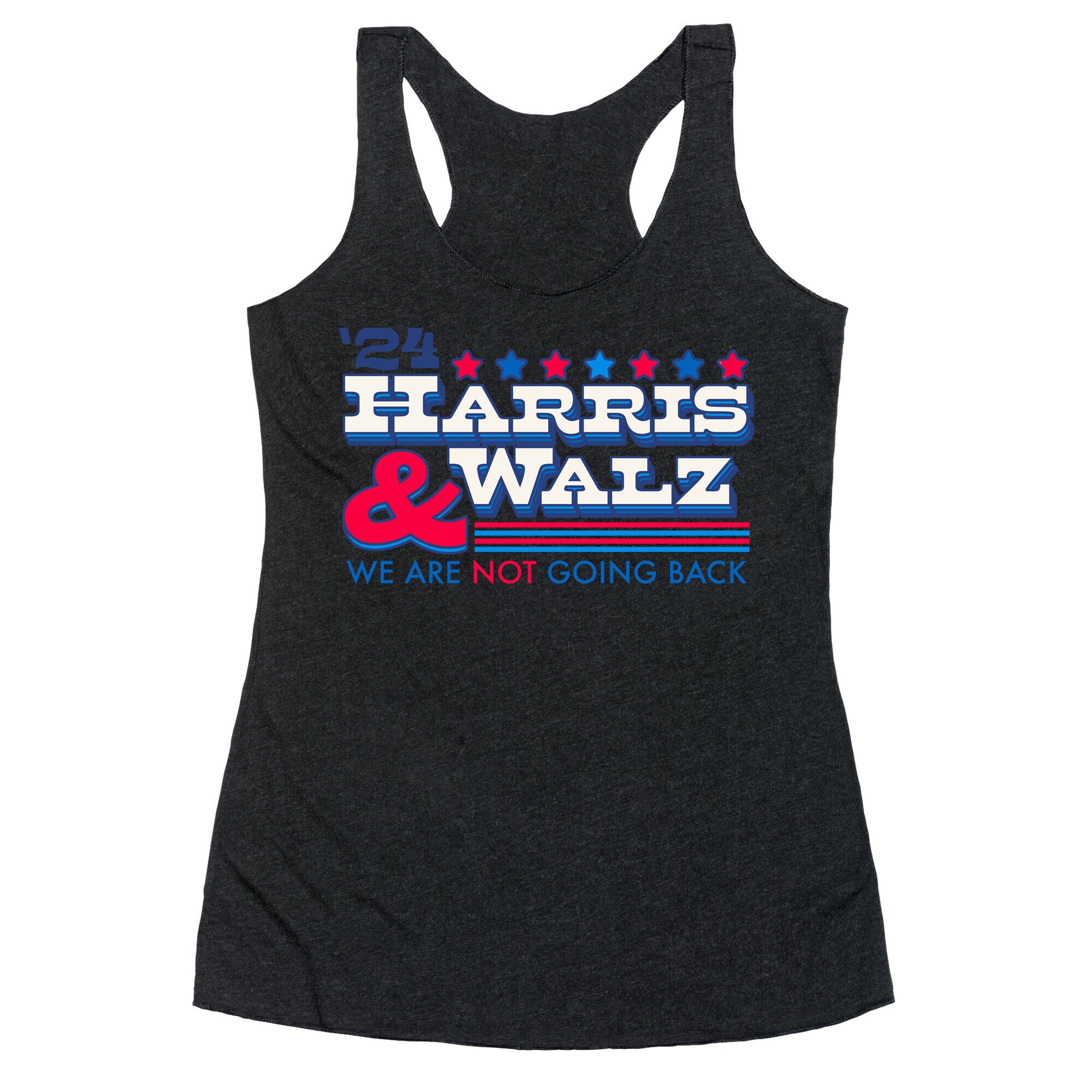 Harris and Walz 2024 We are NOT Going Back Racerback Tank