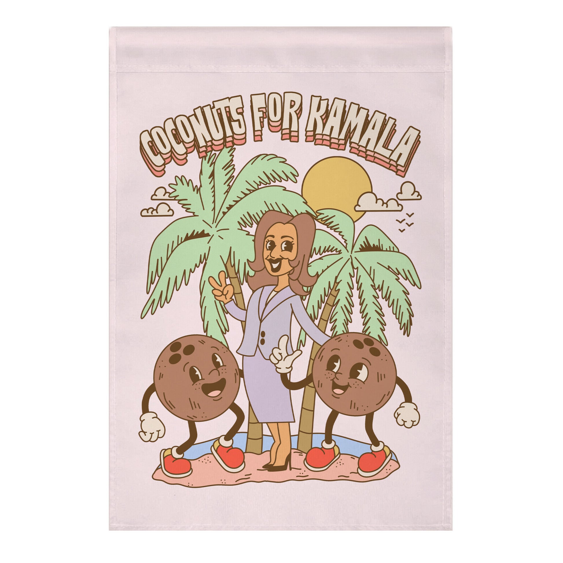 Coconuts For Kamala Garden Flag