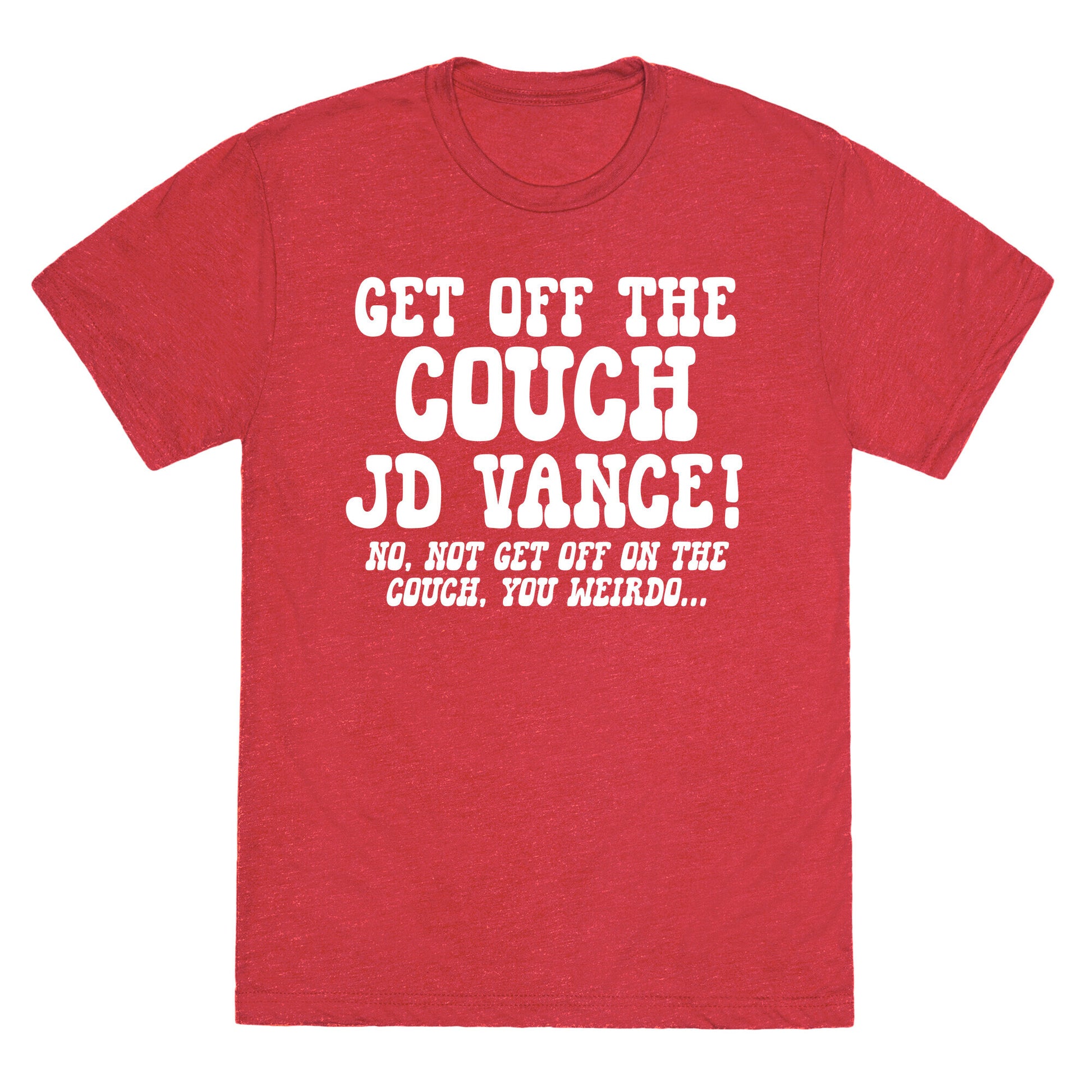 Get Off The Couch JD Vance Unisex Triblend Tee