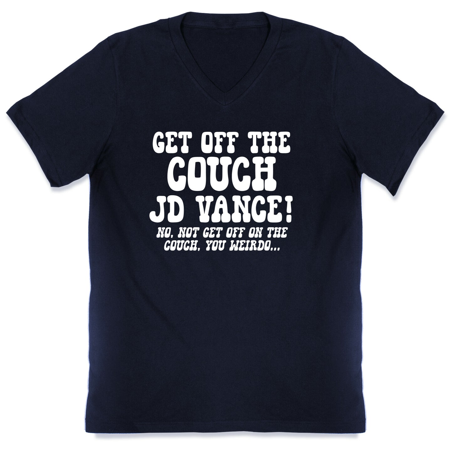 Get Off The Couch JD Vance V-Neck