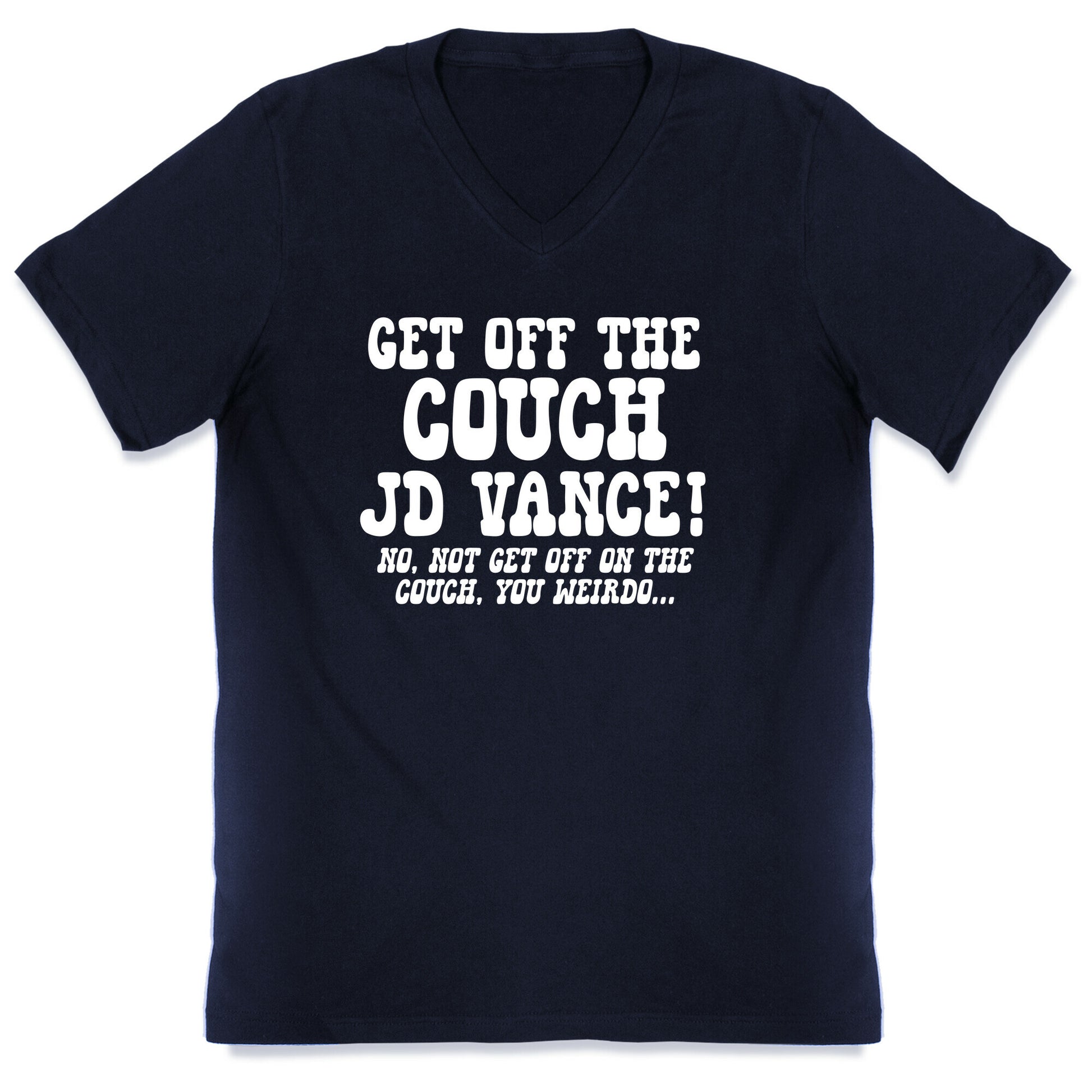 Get Off The Couch JD Vance V-Neck