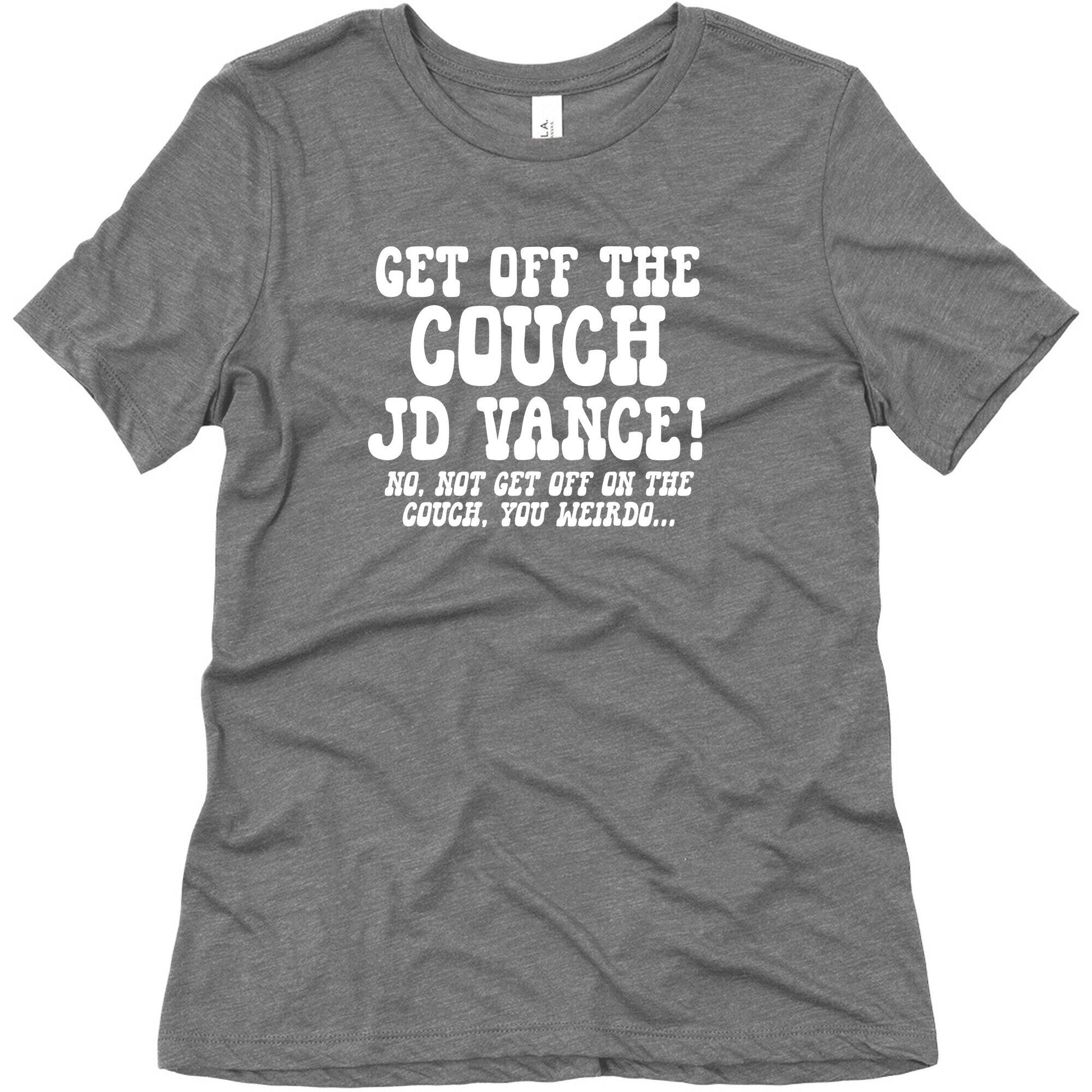 Get Off The Couch JD Vance Womens Triblend Tee