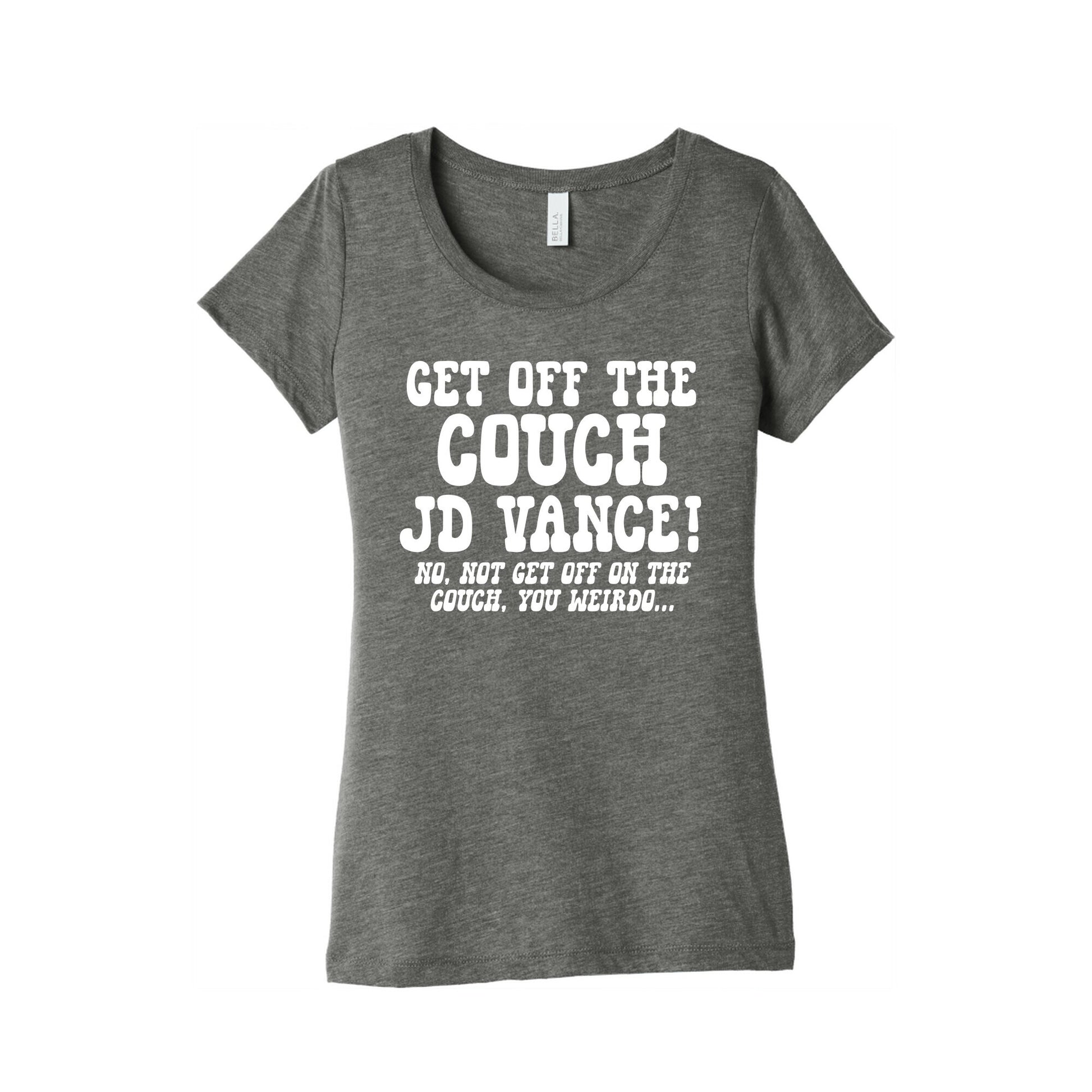 Get Off The Couch JD Vance Womens Triblend Tee