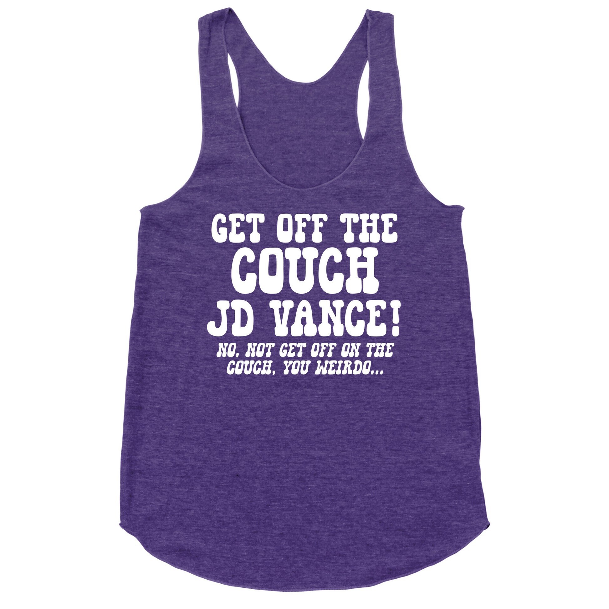 Get Off The Couch JD Vance Racerback Tank