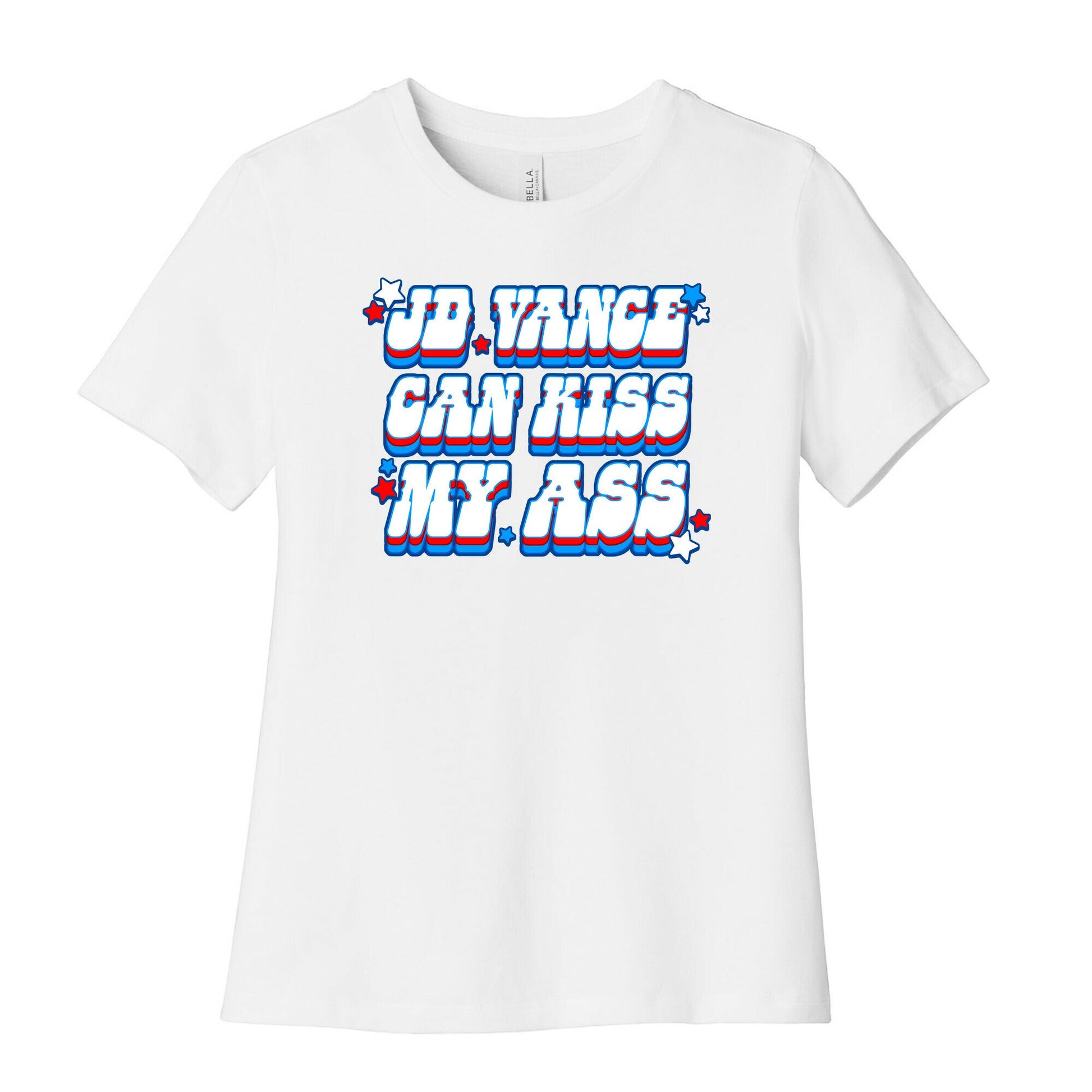 JD Vance Can Kiss My Ass Womens Cotton Tee