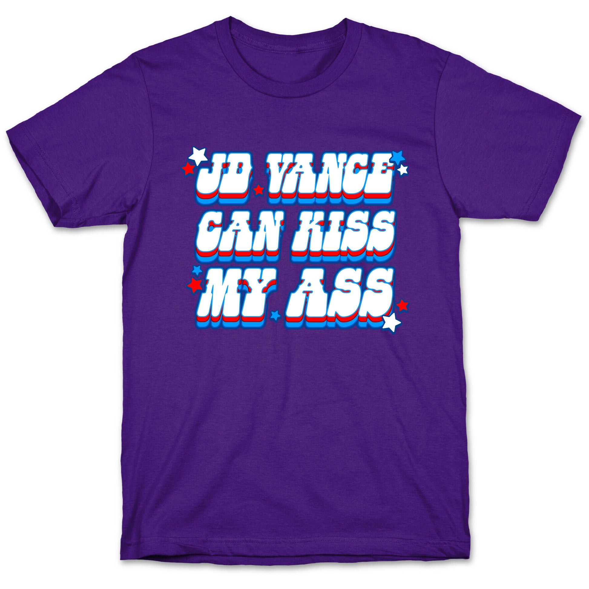 JD Vance Can Kiss My Ass T-Shirt