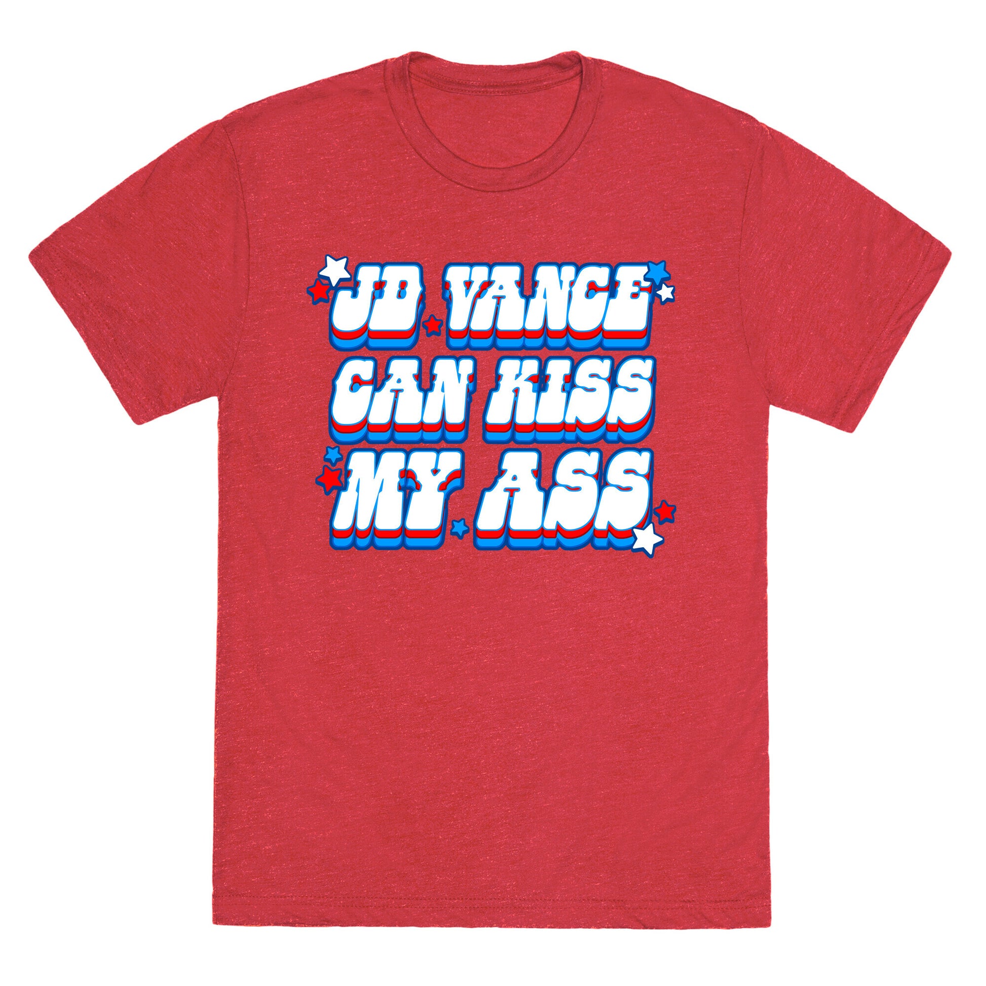 JD Vance Can Kiss My Ass Unisex Triblend Tee