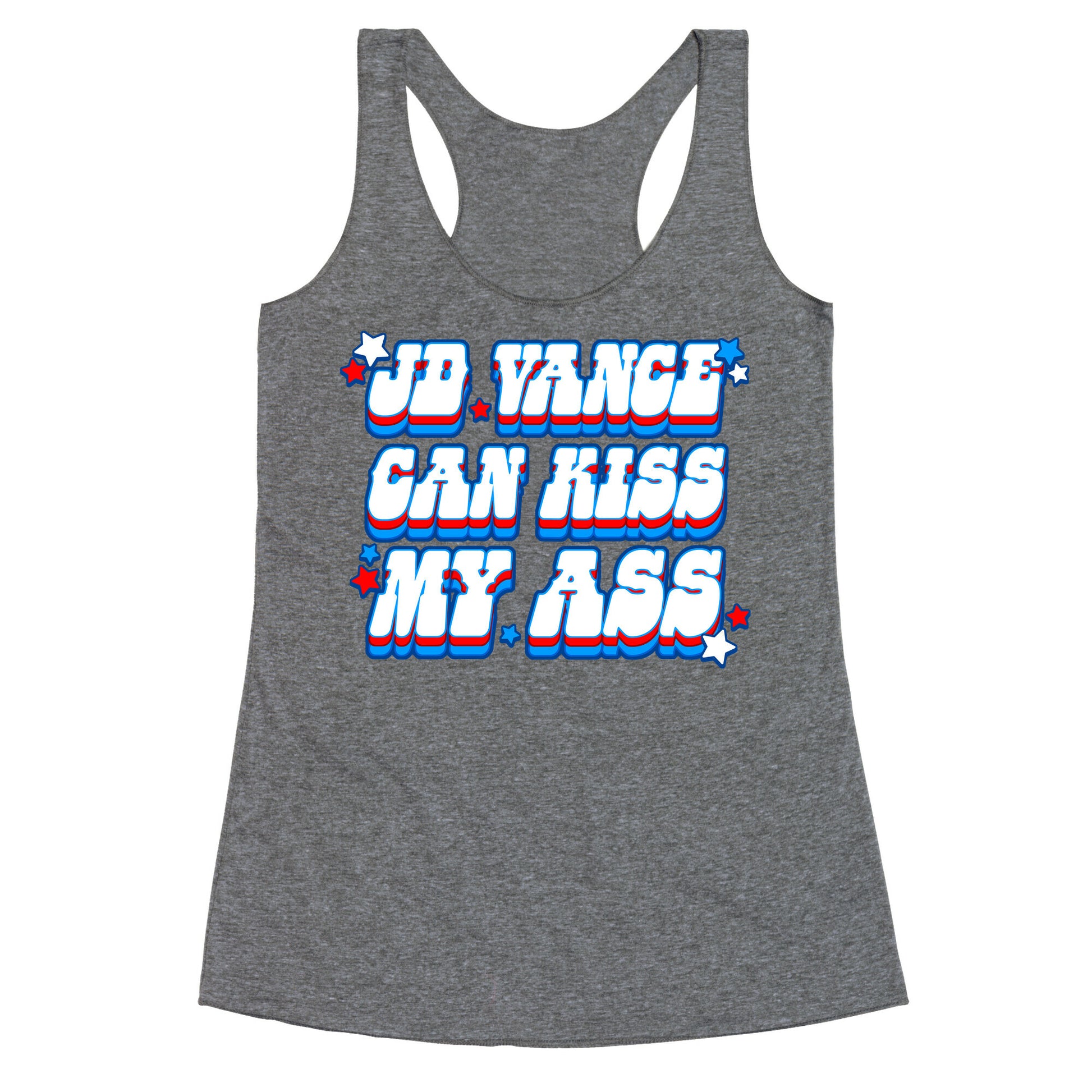 JD Vance Can Kiss My Ass Racerback Tank