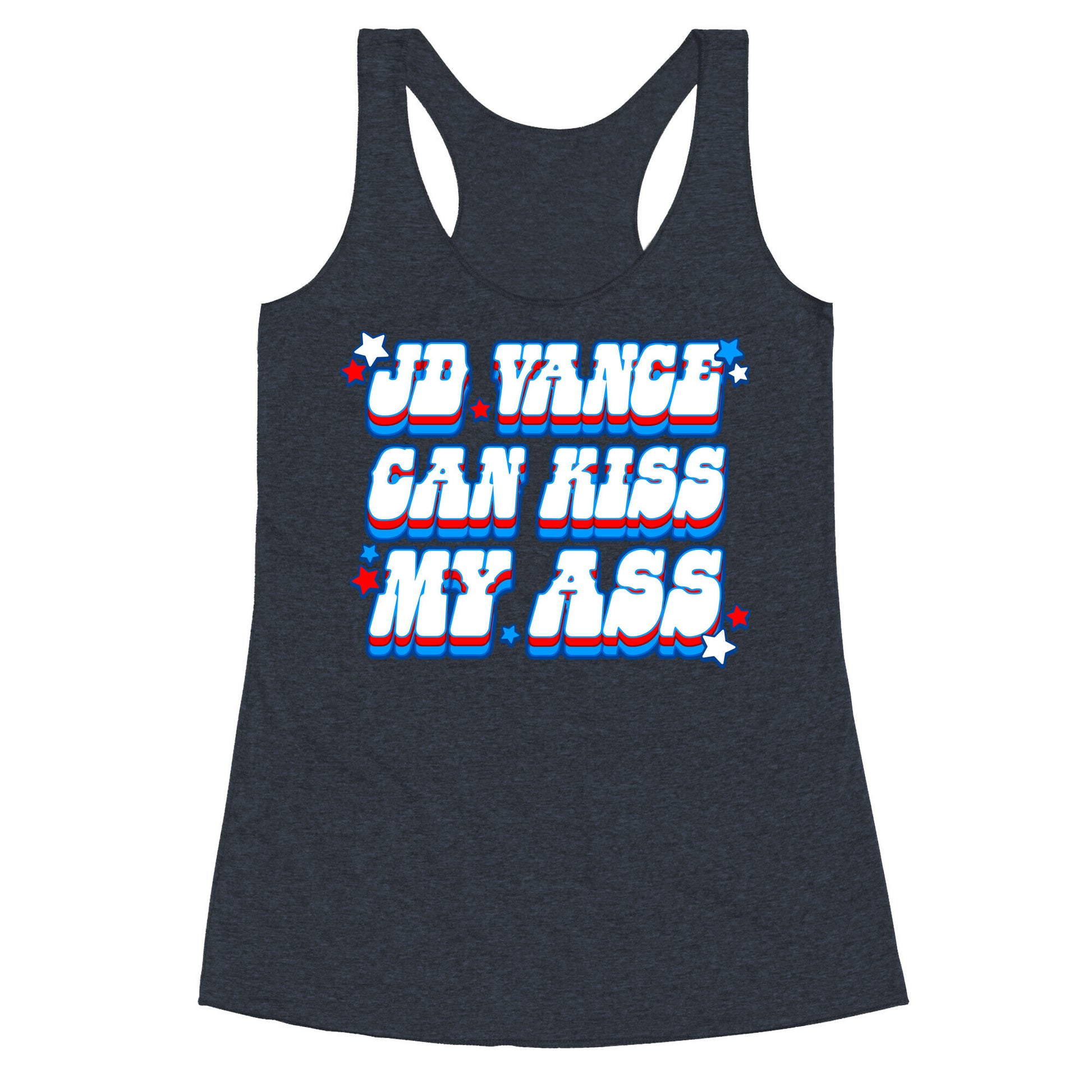 JD Vance Can Kiss My Ass Racerback Tank