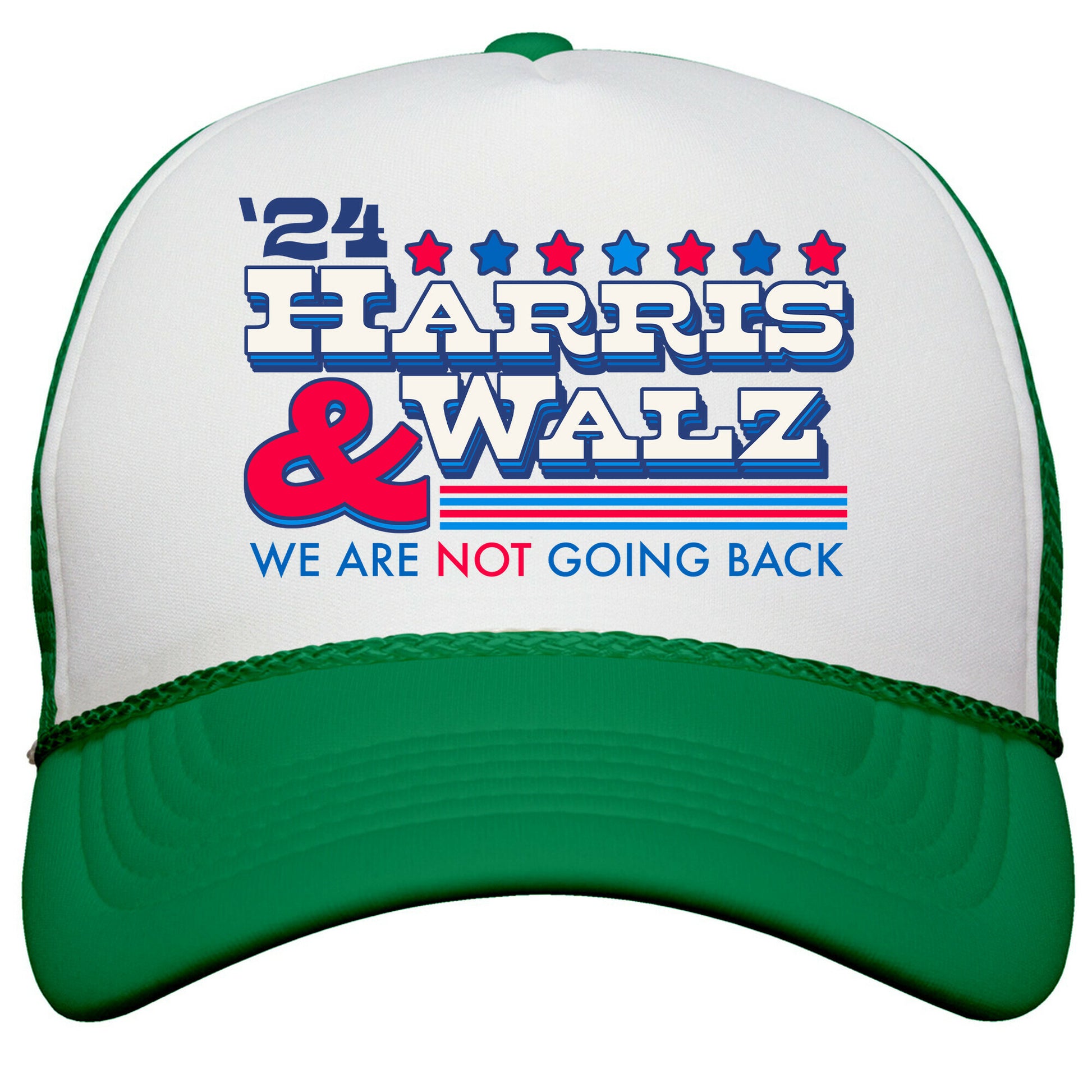 Harris and Walz 2024 We are NOT Going Back Snapback Trucker Hat