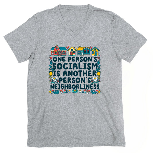 One Persons Socialism is Another Persons Neighborliness Tim Walz V-Neck