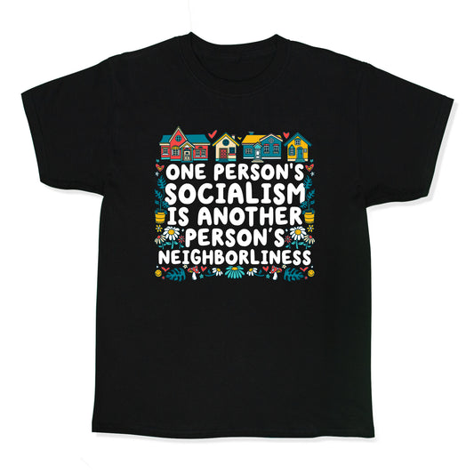 One Persons Socialism is Another Persons Neighborliness Tim Walz Kids Tee