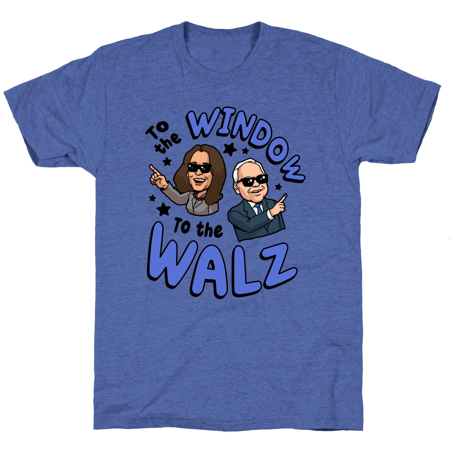 To the Window, to the Walz Unisex Triblend Tee