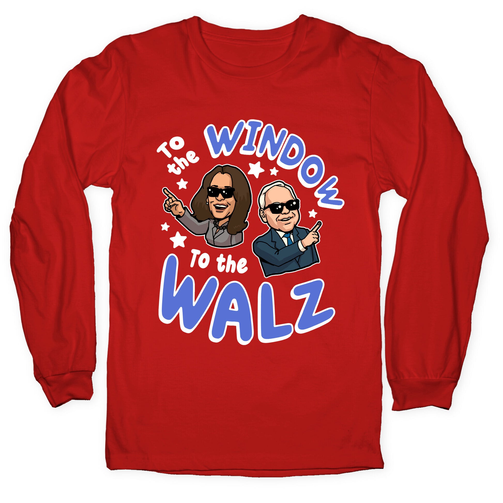 To the Window, to the Walz Longsleeve Tee