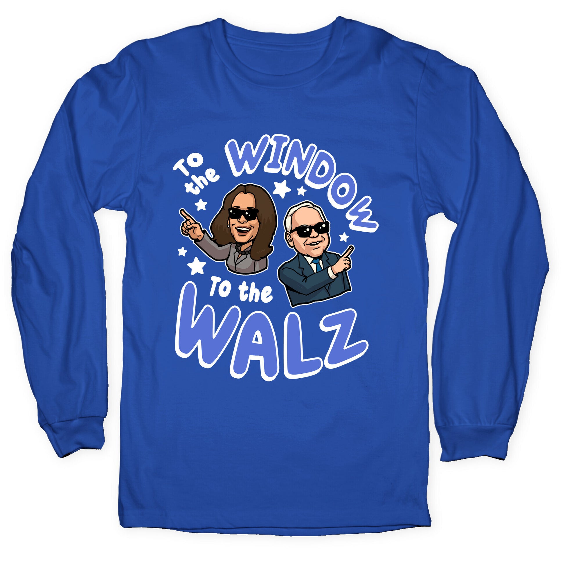 To the Window, to the Walz Longsleeve Tee