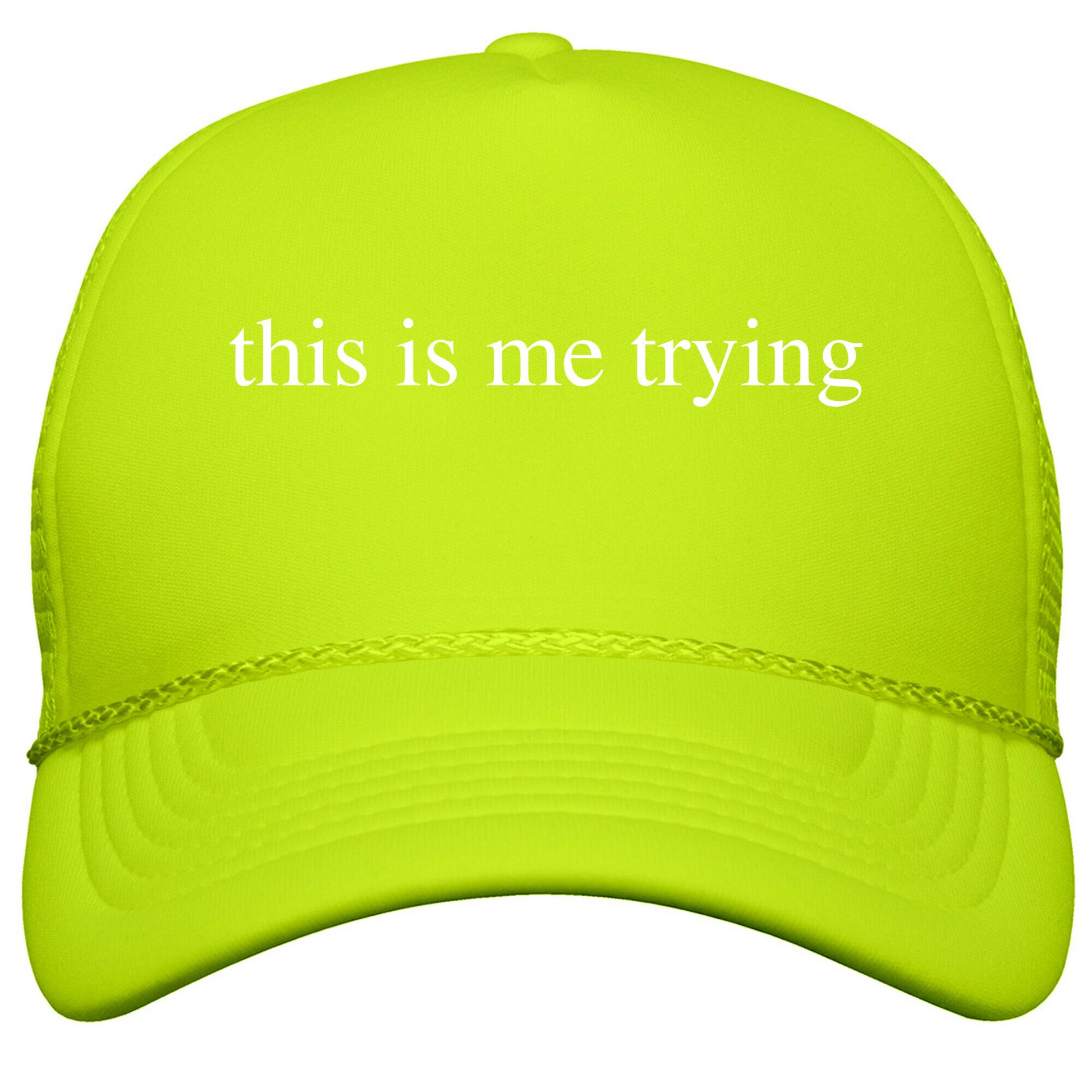 This Is Me Trying Snapback Trucker Hat