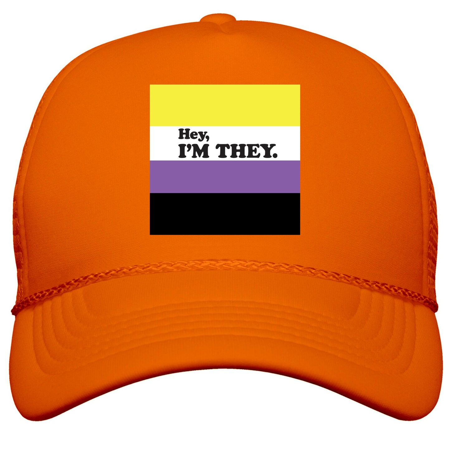 Hey, Im They. \(Non-binary\) Snapback Trucker Hat