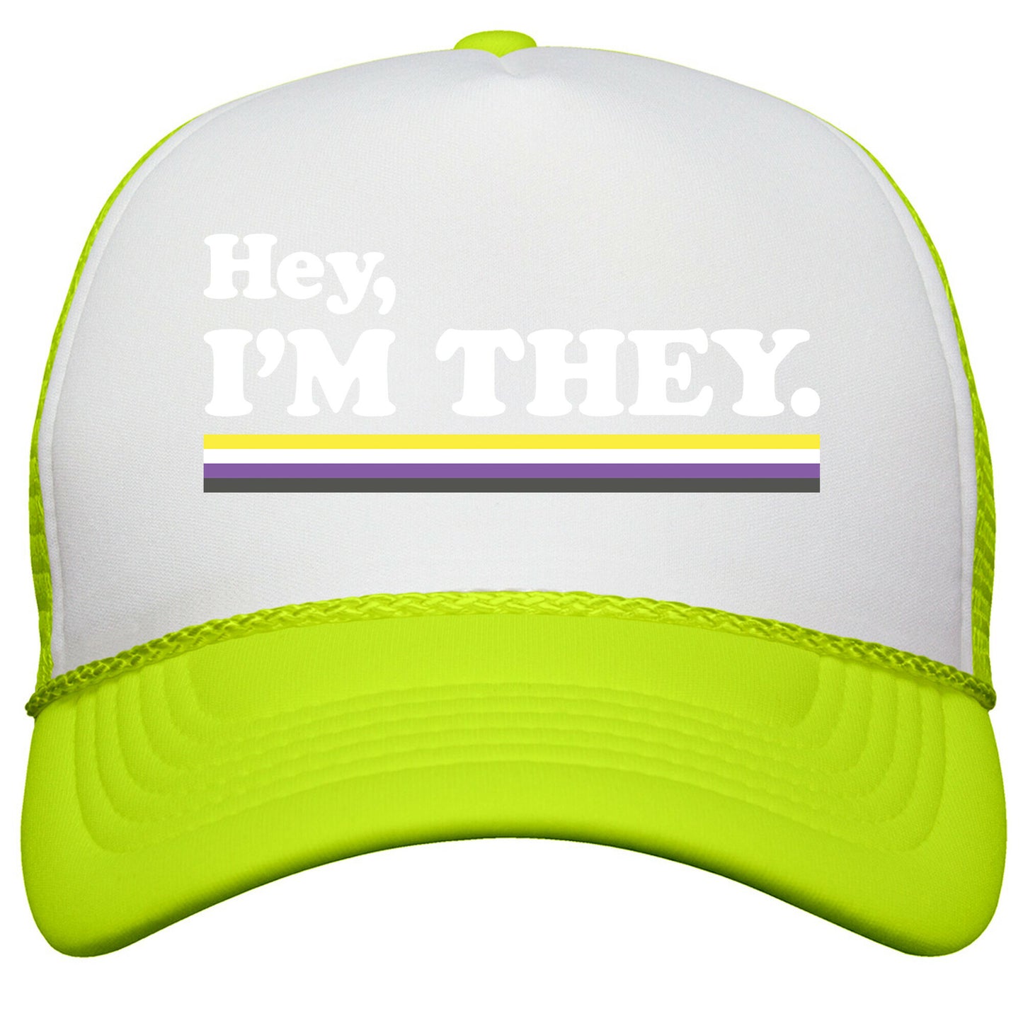 Hey, Im They. \(Non-binary\) Snapback Trucker Hat