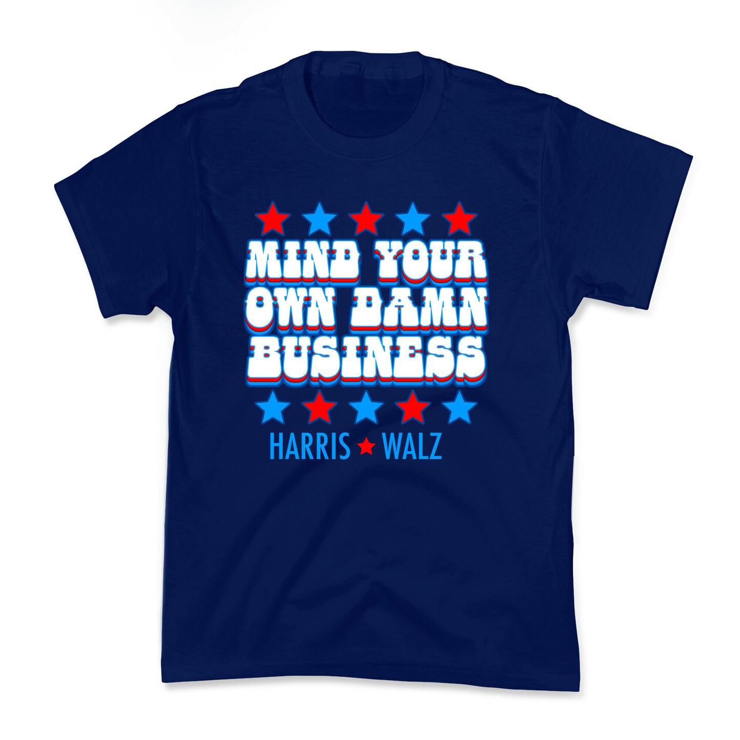 Mind Your Own Damn Business Harris Walz Kids Tee