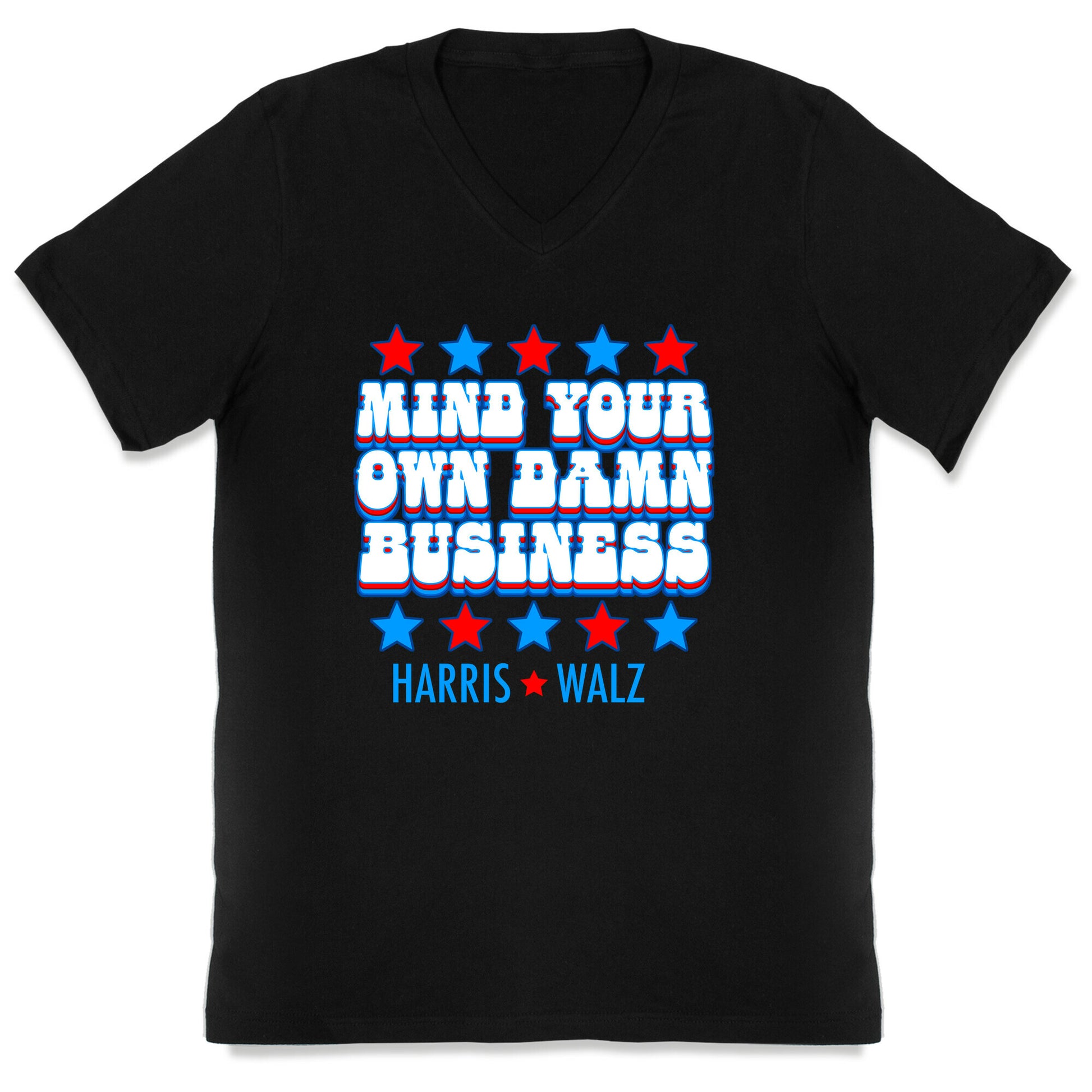Mind Your Own Damn Business Harris Walz  V-Neck