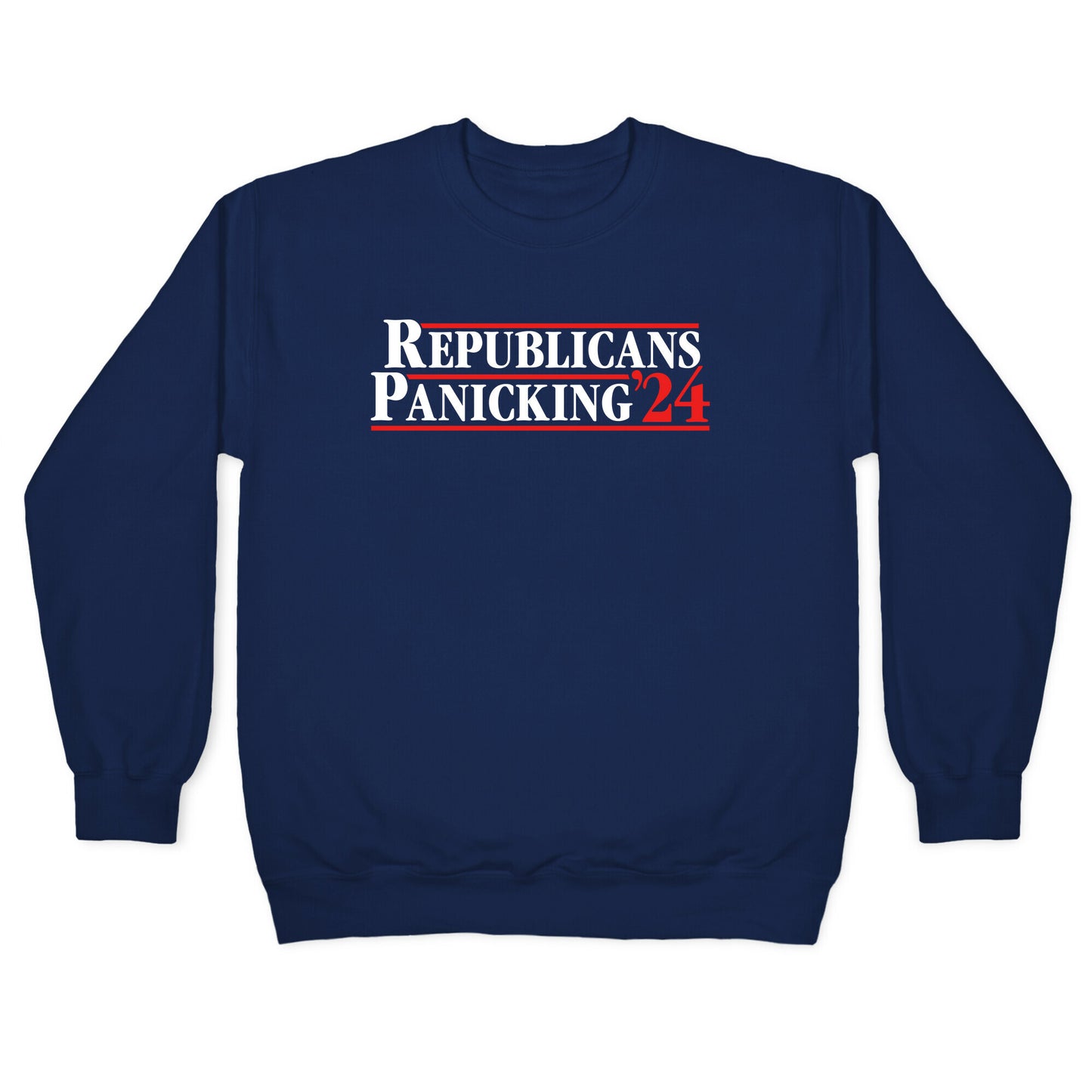Republicans Panicking 2024 Crewneck Sweatshirt