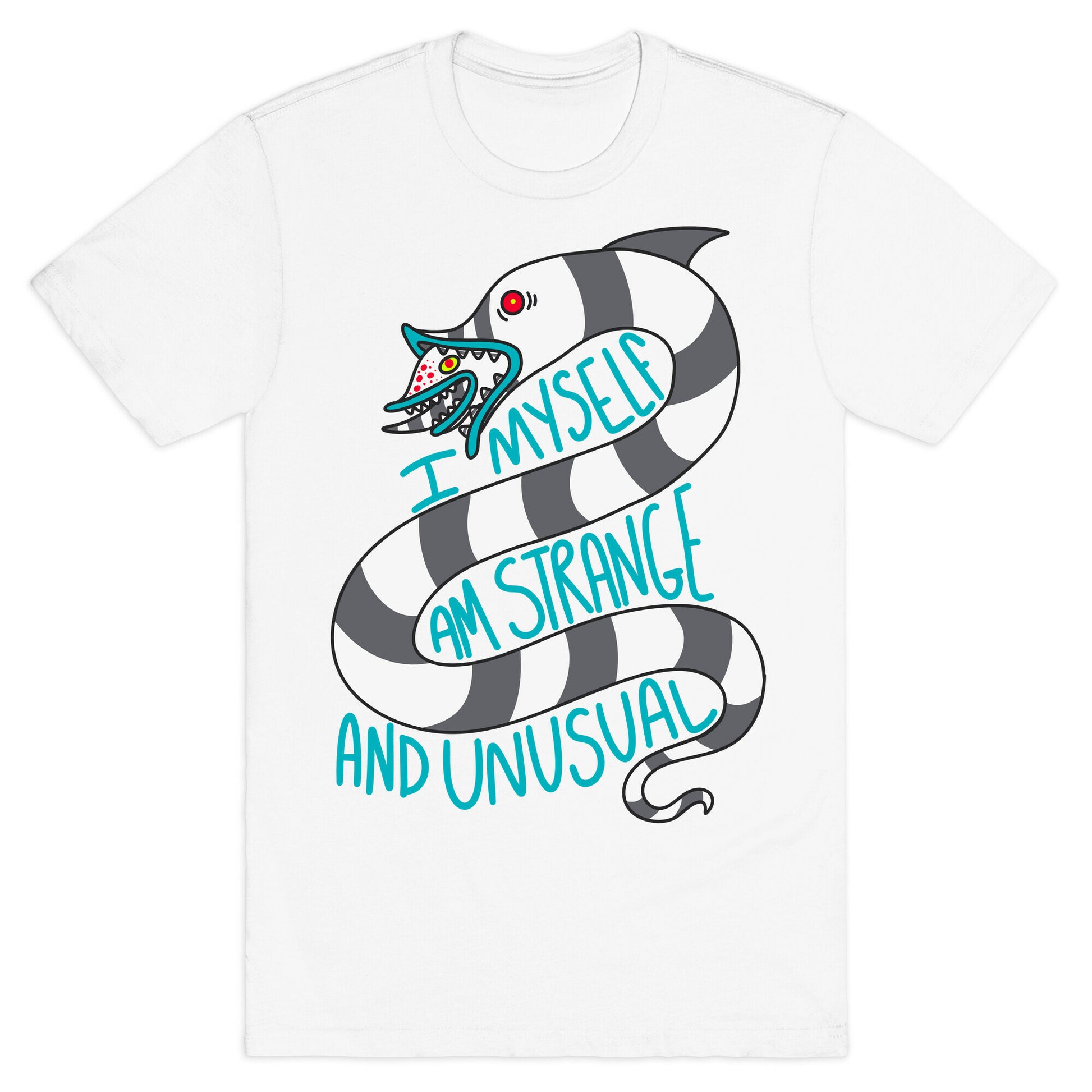 I Myself Am Strange and Unusual  T-Shirt