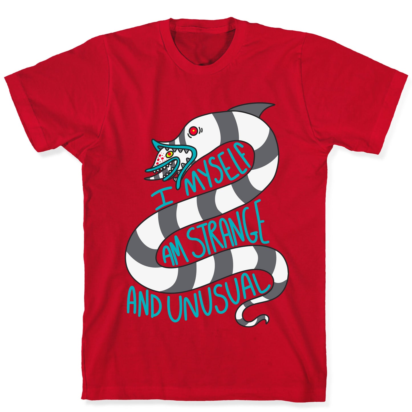 I Myself Am Strange and Unusual T-Shirt