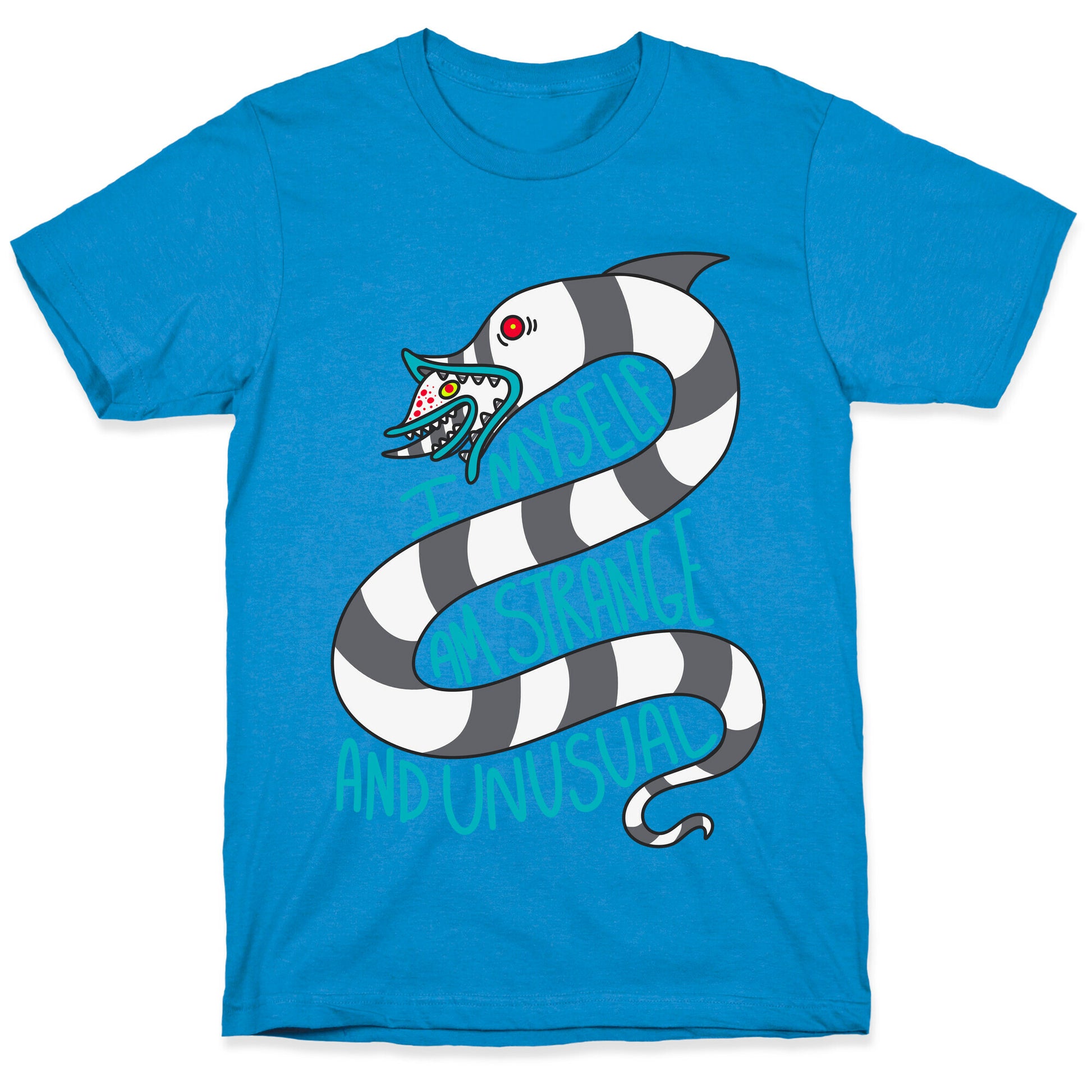 I Myself Am Strange and Unusual  T-Shirt