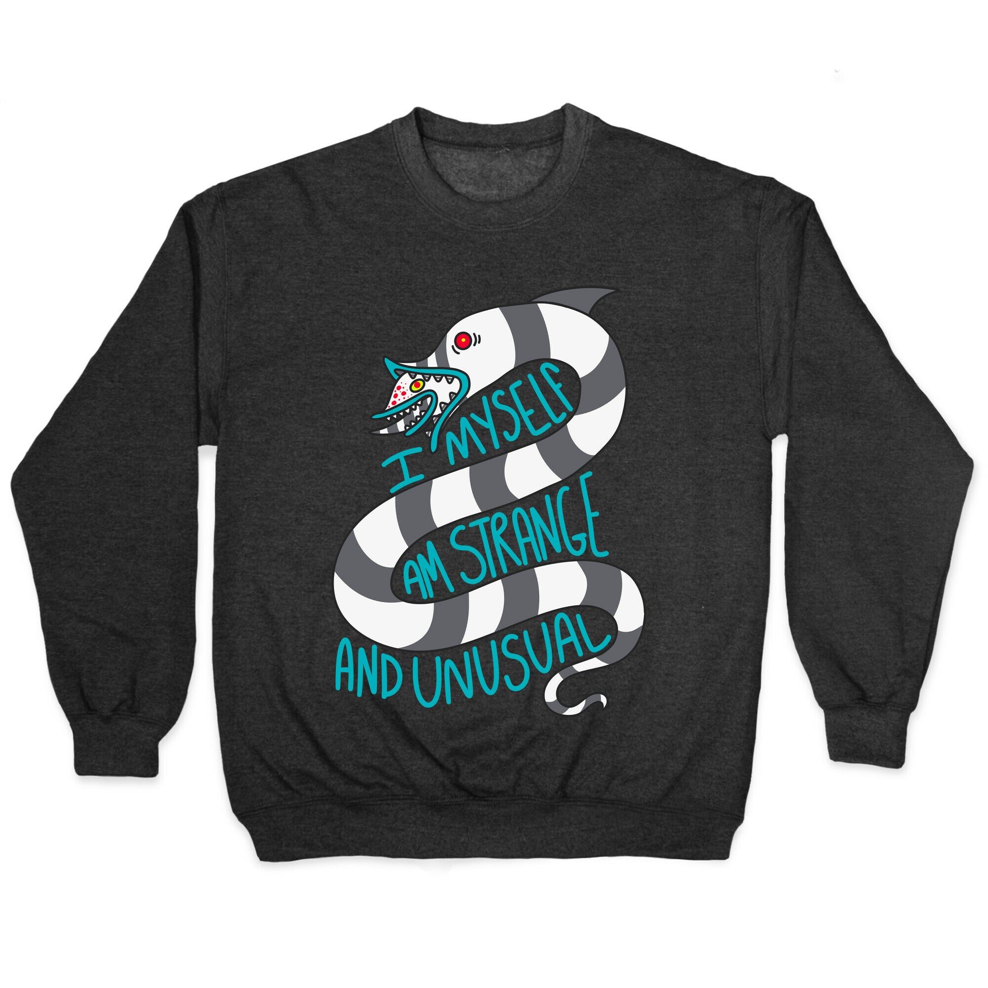 I Myself Am Strange and Unusual  Crewneck Sweatshirt