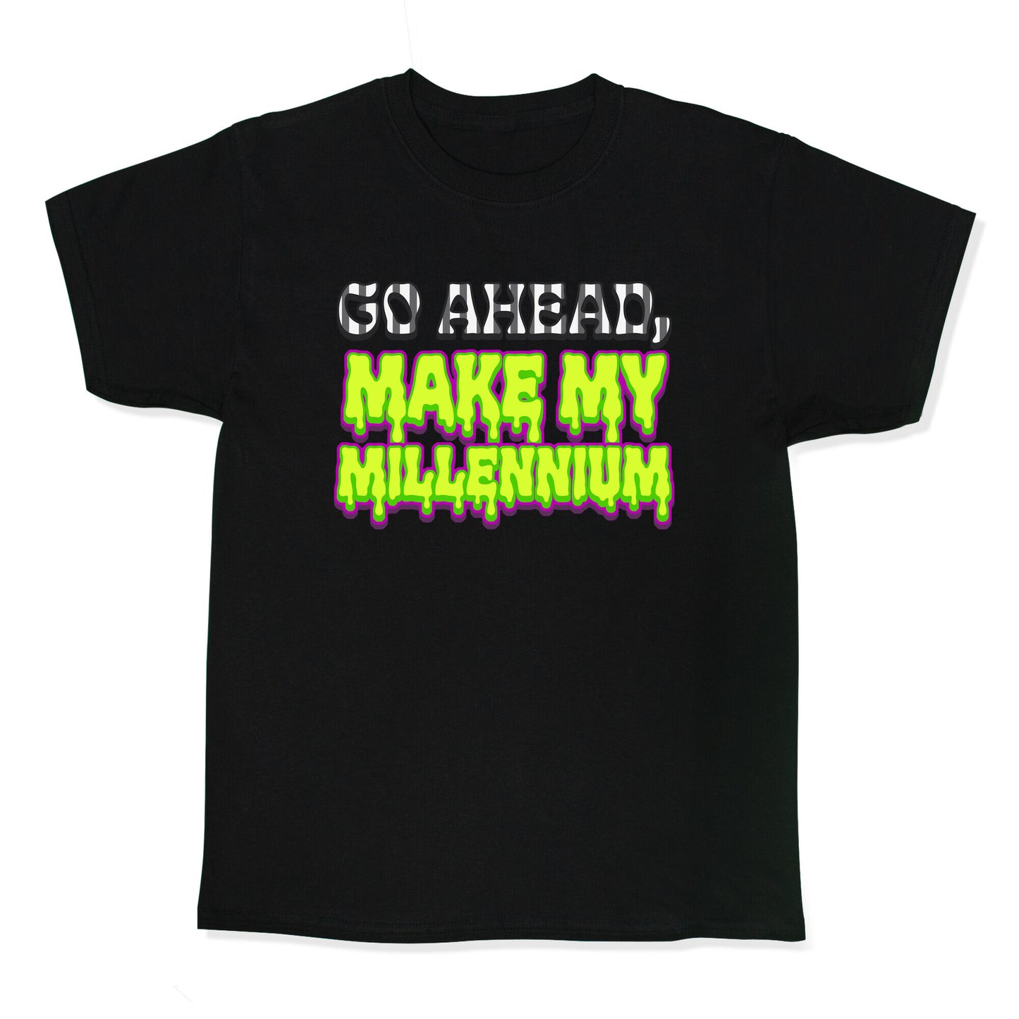 Go Ahead Make My Millennium Kids Tee
