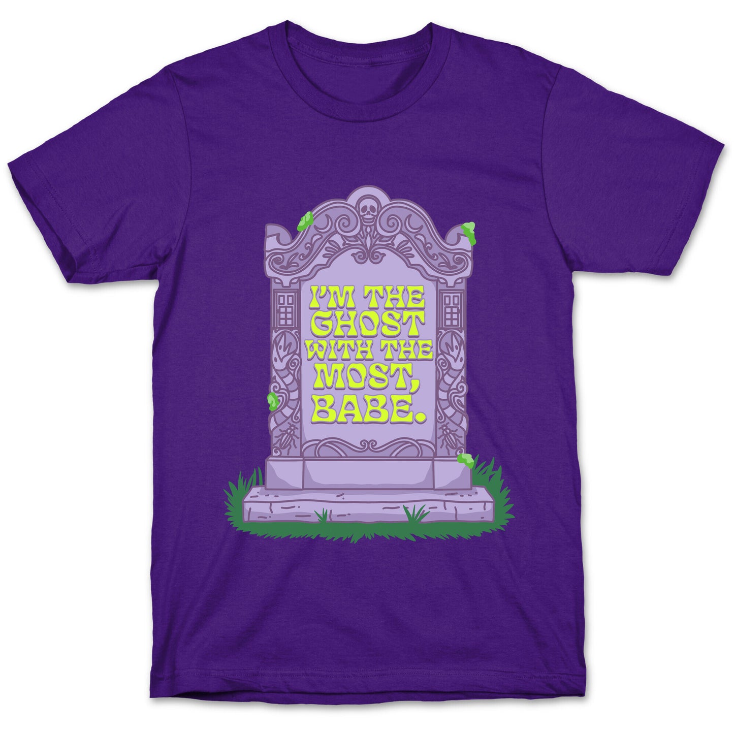 Im The Ghost With The Most, Babe T-Shirt