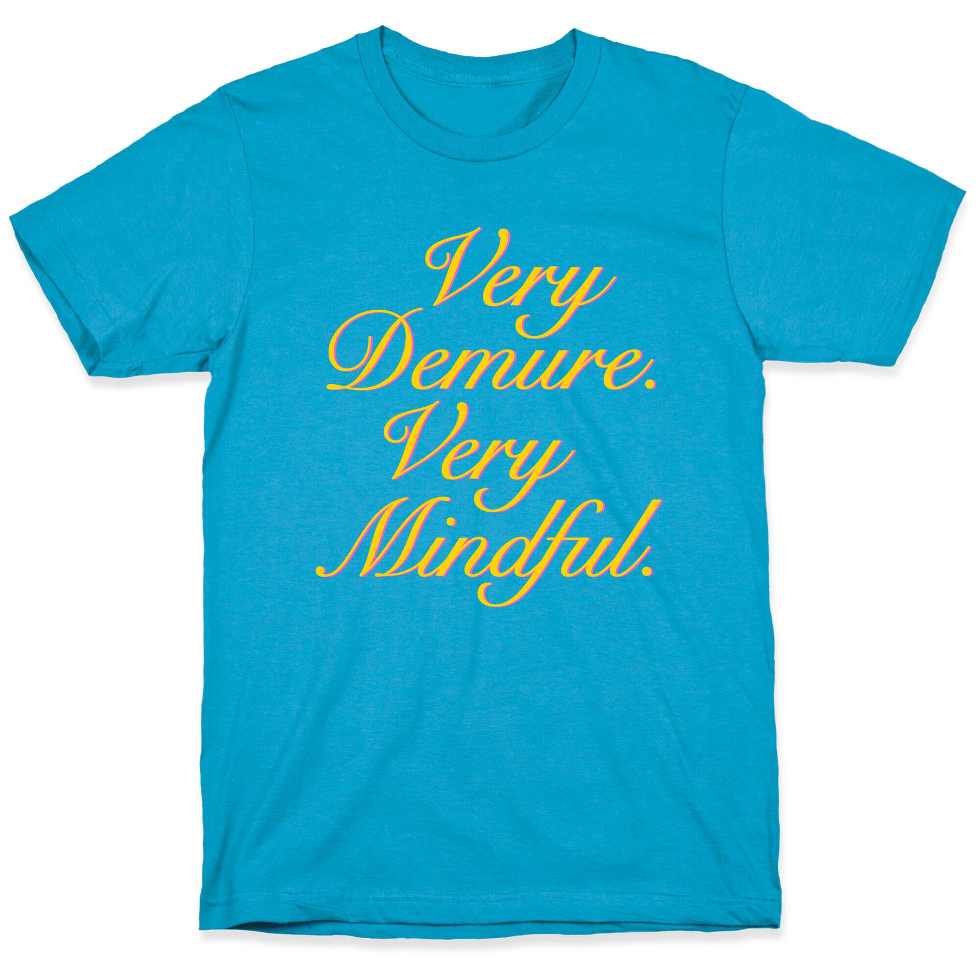 Very Demure. Very Mindful. Unisex Triblend Tee