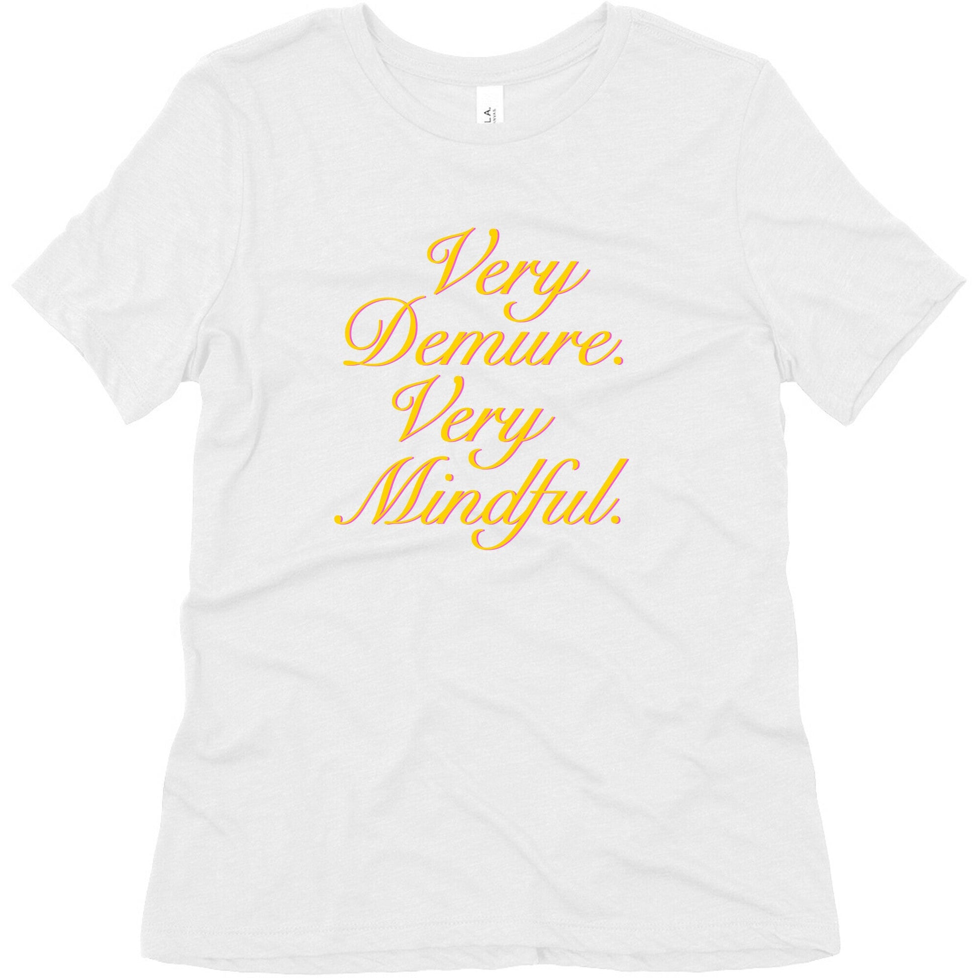 Very Demure. Very Mindful. Womens Triblend Tee
